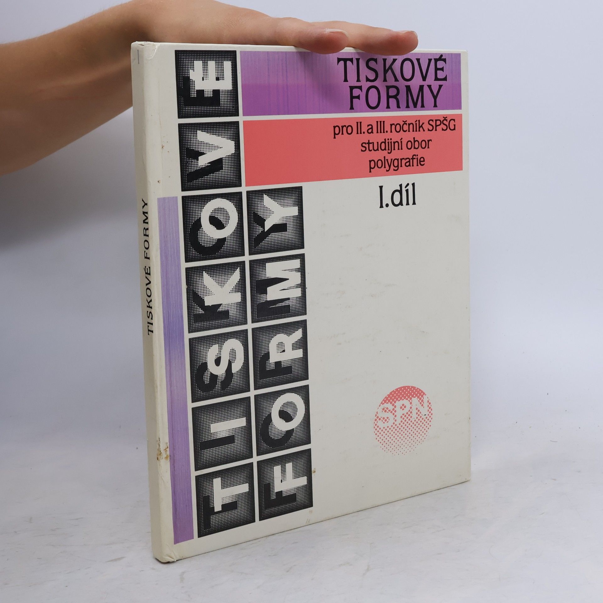 Ladislav Svoboda Tiskové formy I. díl
