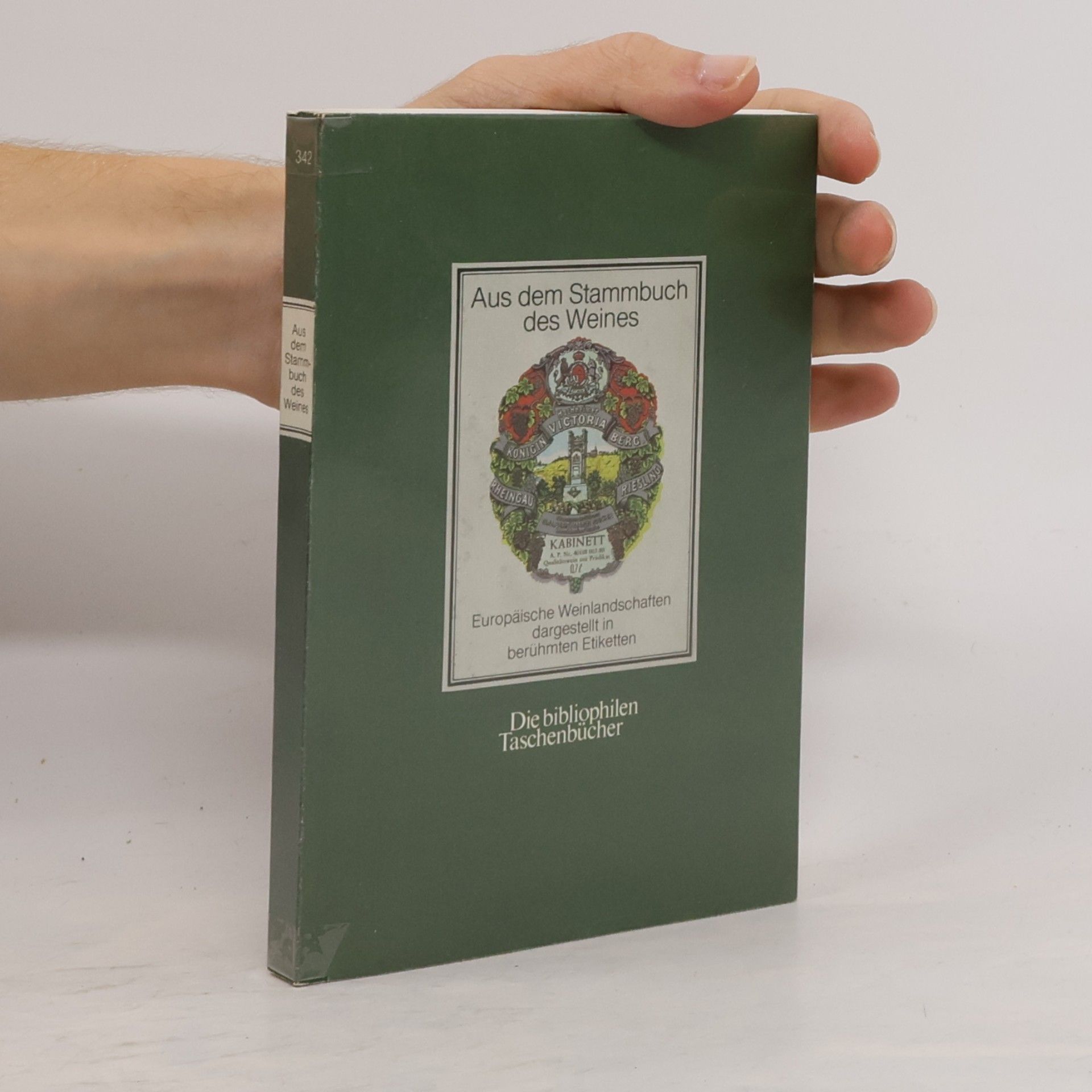 Rolf L. Temming Die bibliophilen Taschenbücher - 342: Aus dem Stammbuch des Weines
