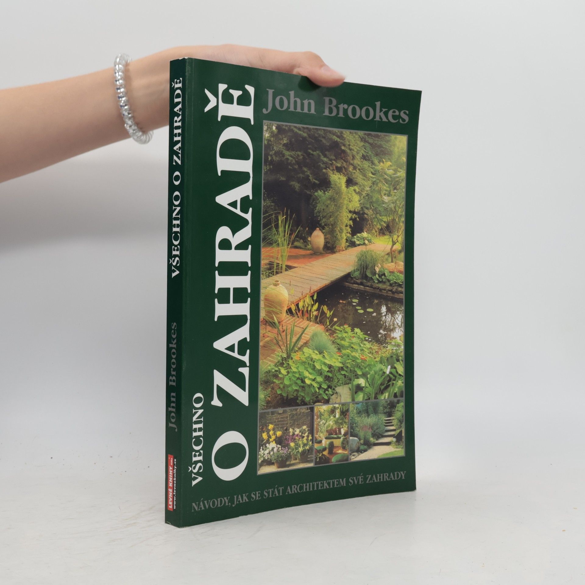 John Brookes Všechno o zahradě