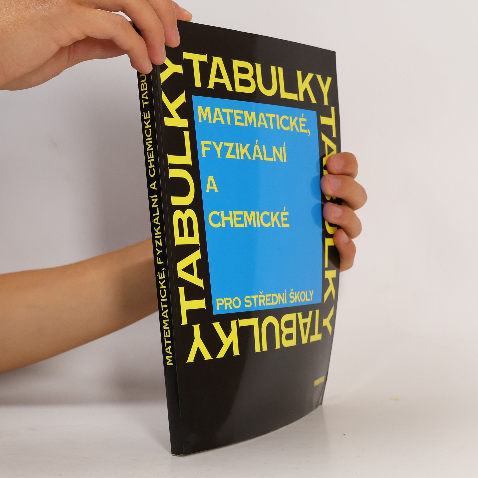 Matematické, fyzikální a chemické tabulky pro střední školy