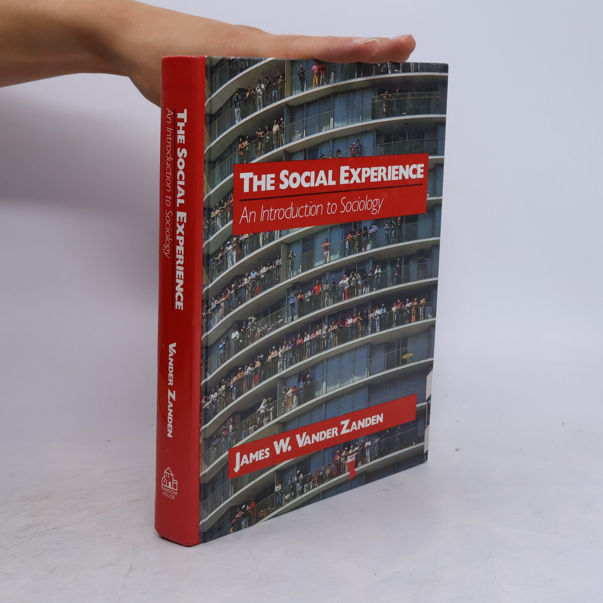 James Wilfrid Vander Zanden The Social Experience