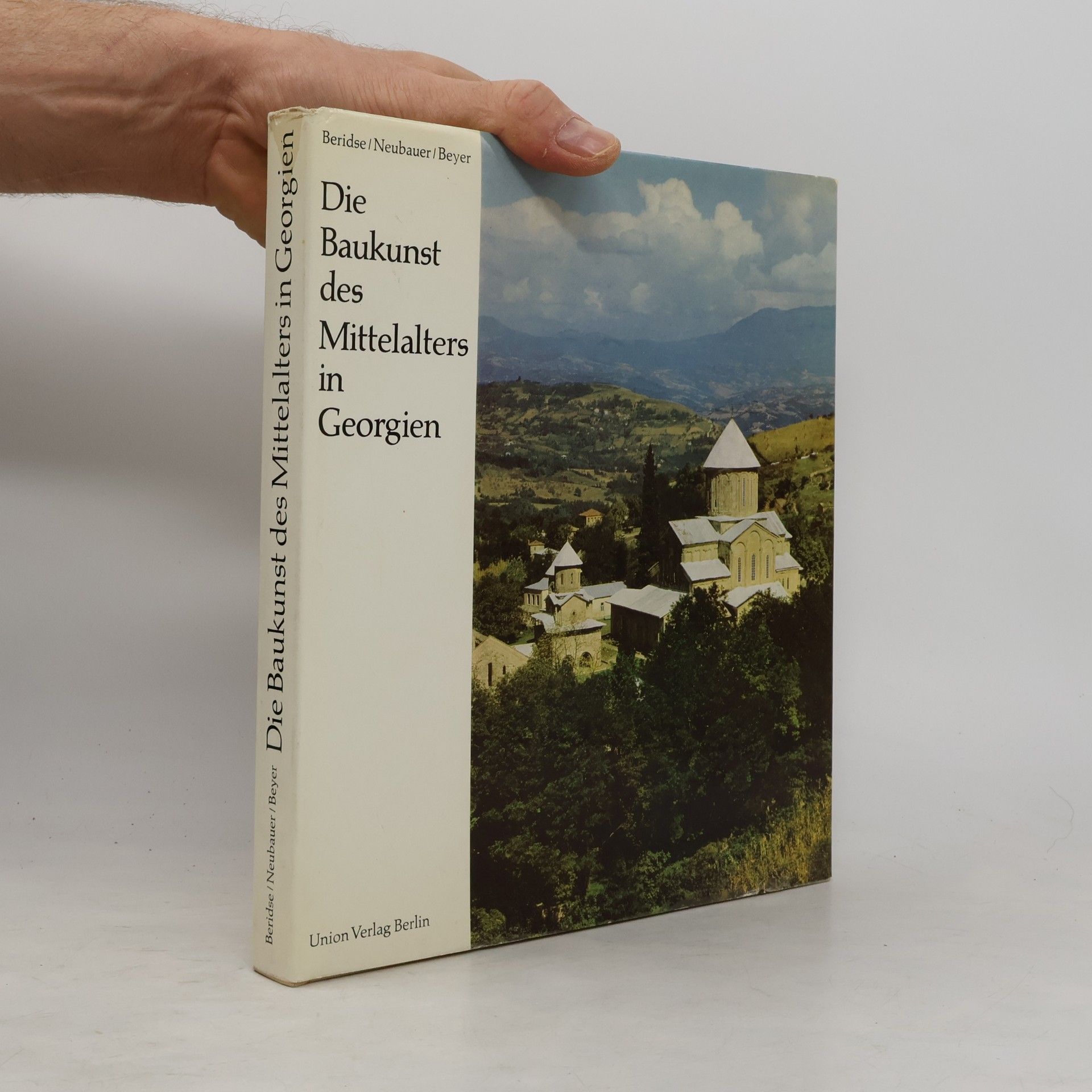 Autorenkollektiv Die Baukunst des Mittelalters in Georgien