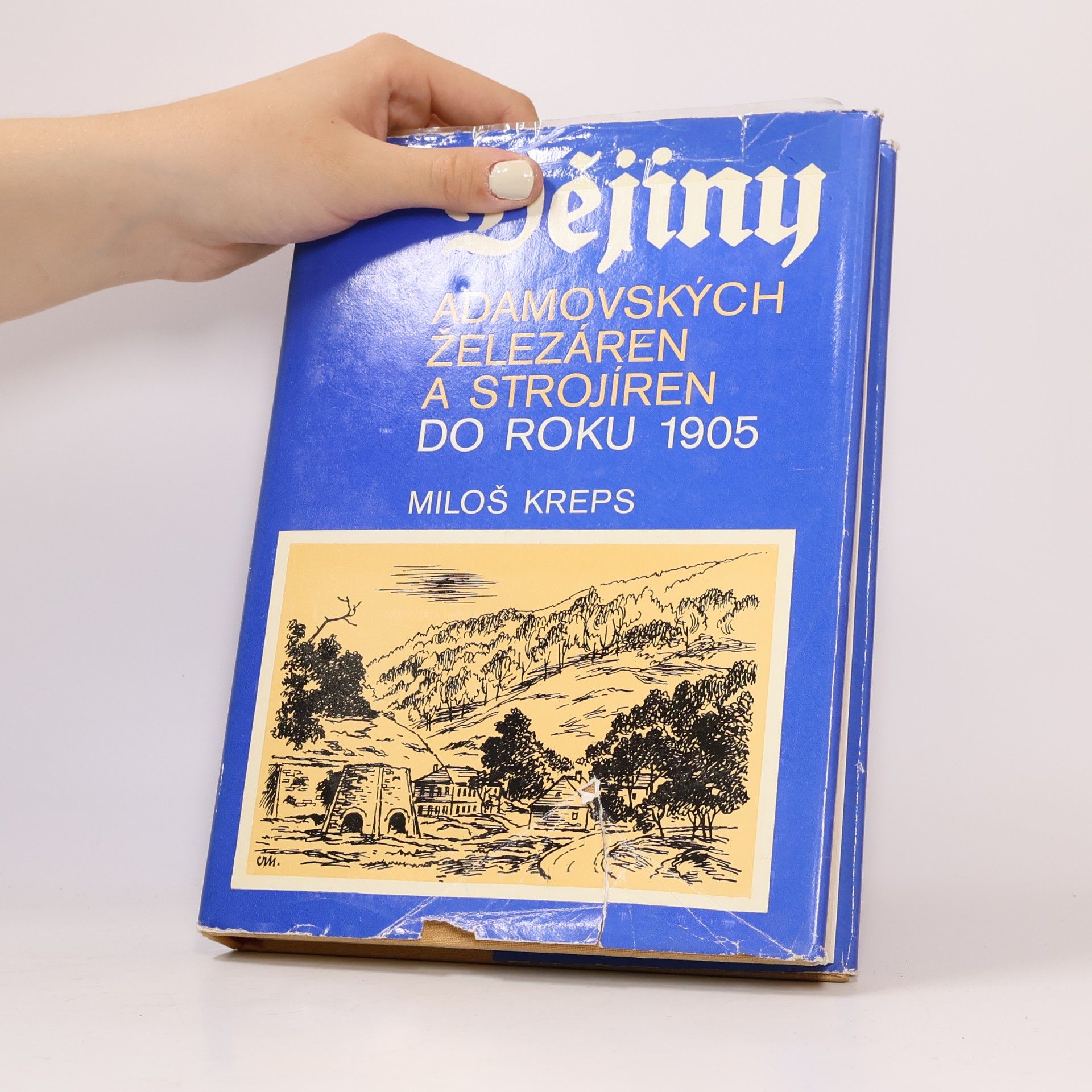 Miloš Kreps Dějiny Adamovských železáren a strojíren do roku 1905