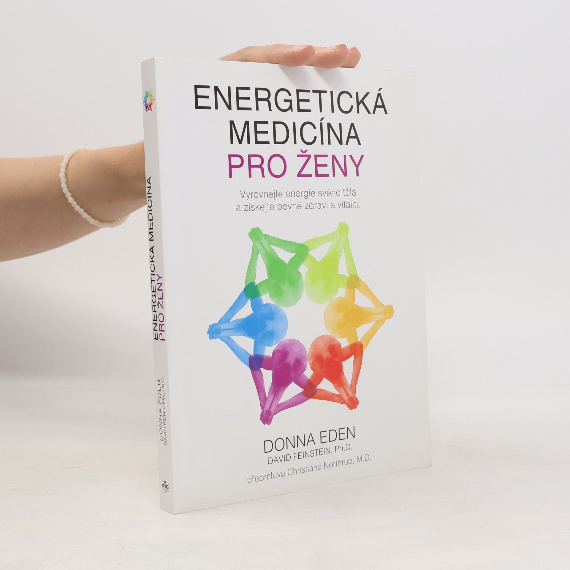David Feinstein Energetická medicína pro ženy : vyrovnejte energie svého těla a získejte pevné zdraví a vitalitu