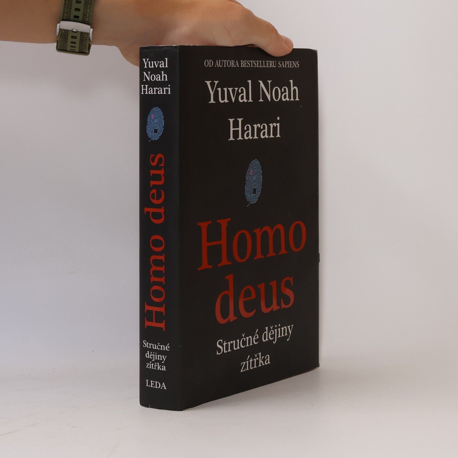 Yuval Noah Harari Homo deus. Stručné dějiny zítřka