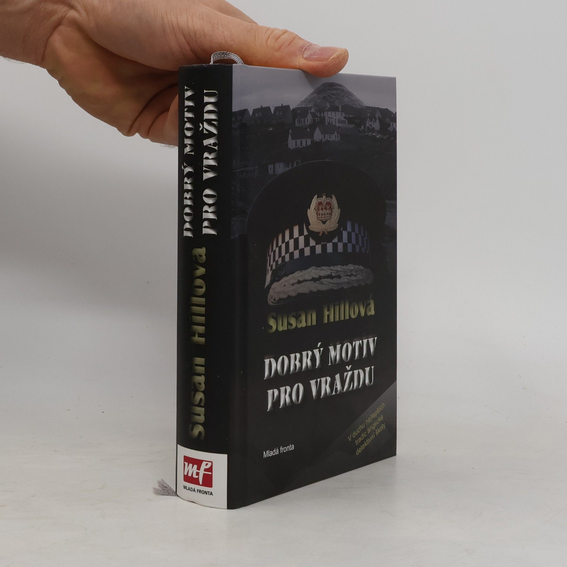 Susan Hill Dobrý motiv pro vraždu