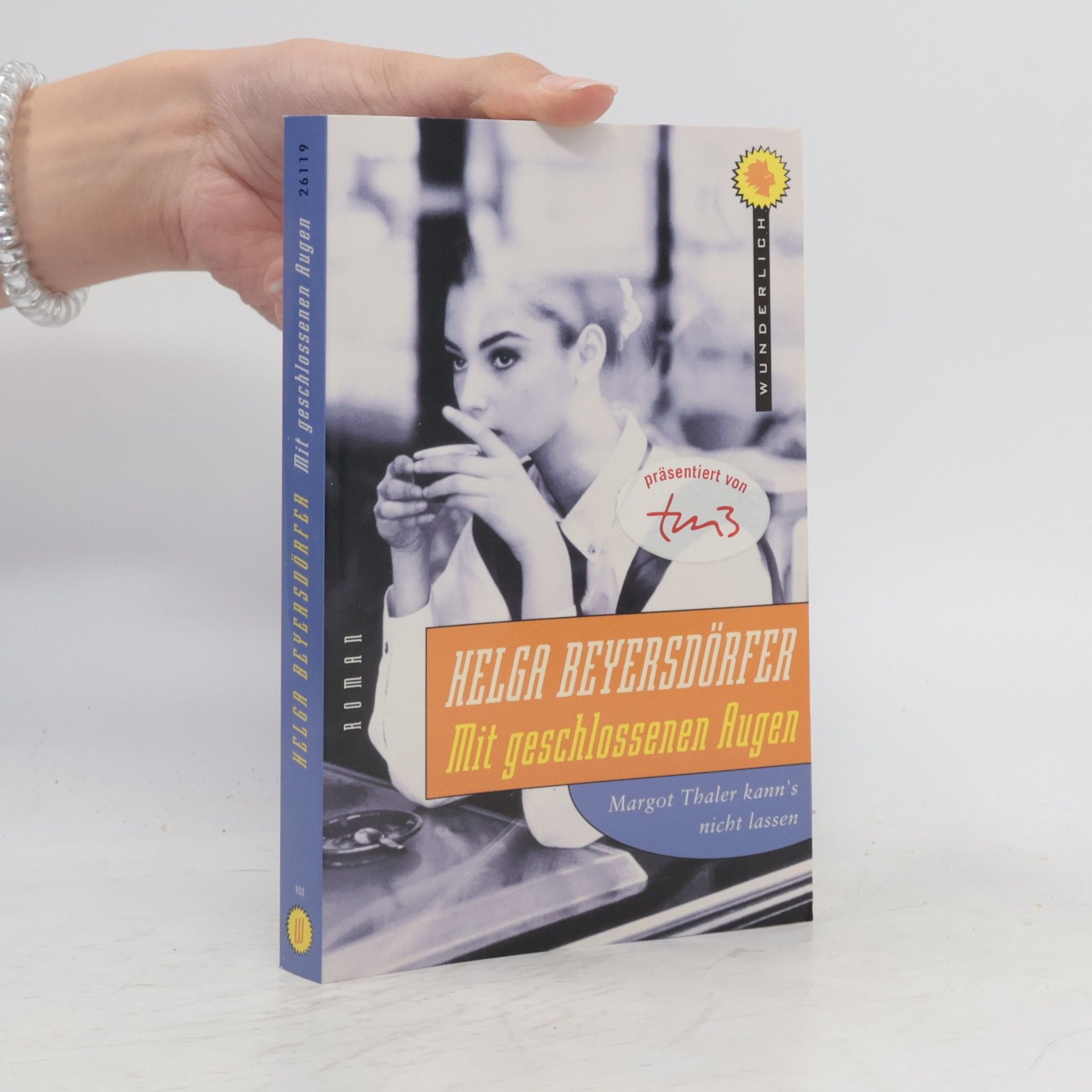 Helga Beyersdörfer Wunderlich Taschenbuch: Mit geschlossenen Augen