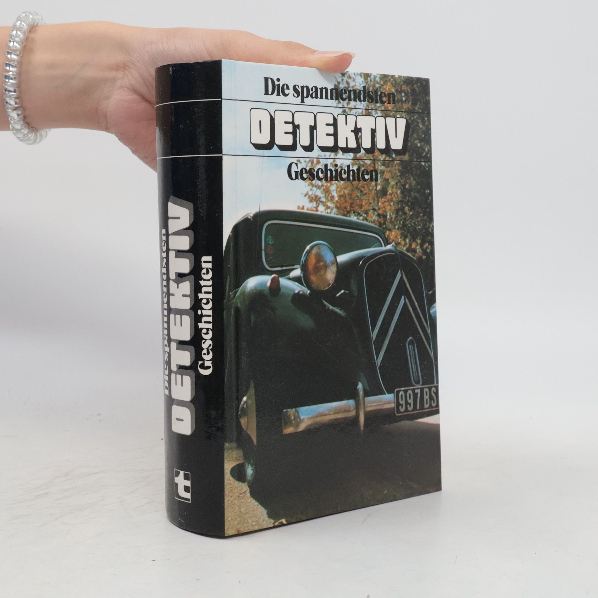 Autorenkollektiv Die spannendsten Detektiv Geschichten