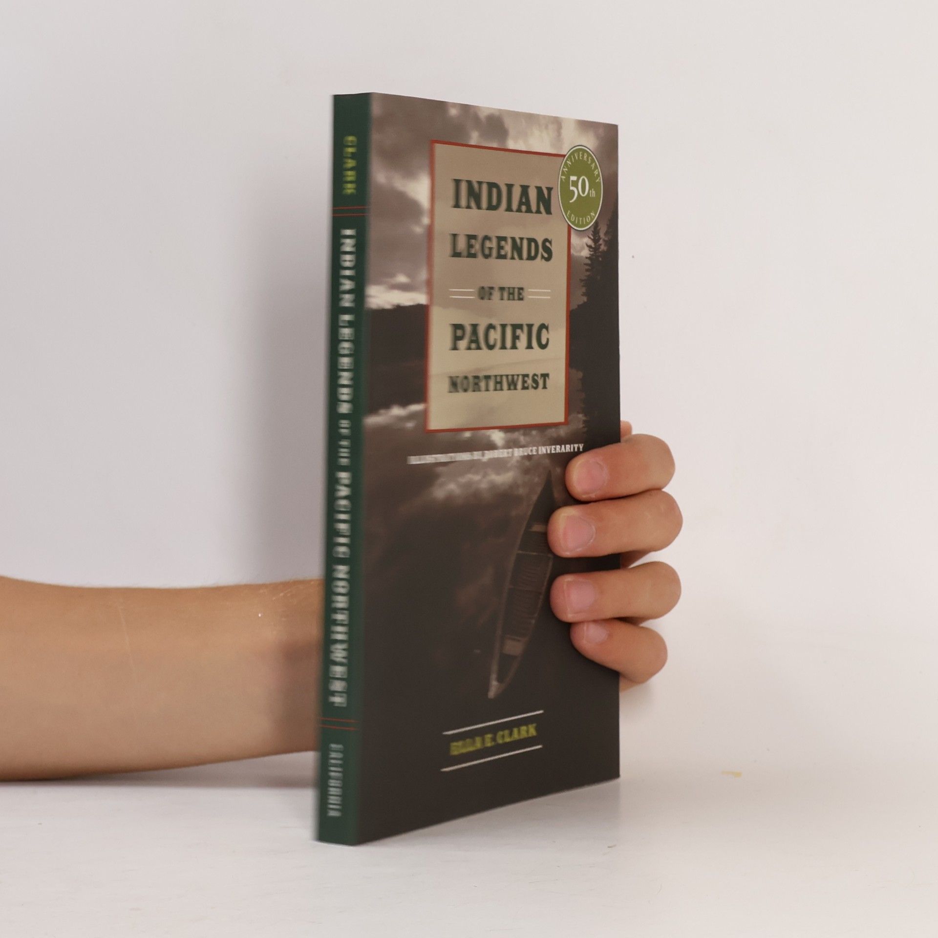 Robert Bruce Inverarity Indian Legends of the Pacific Northwest - 50th Anniversary Edition