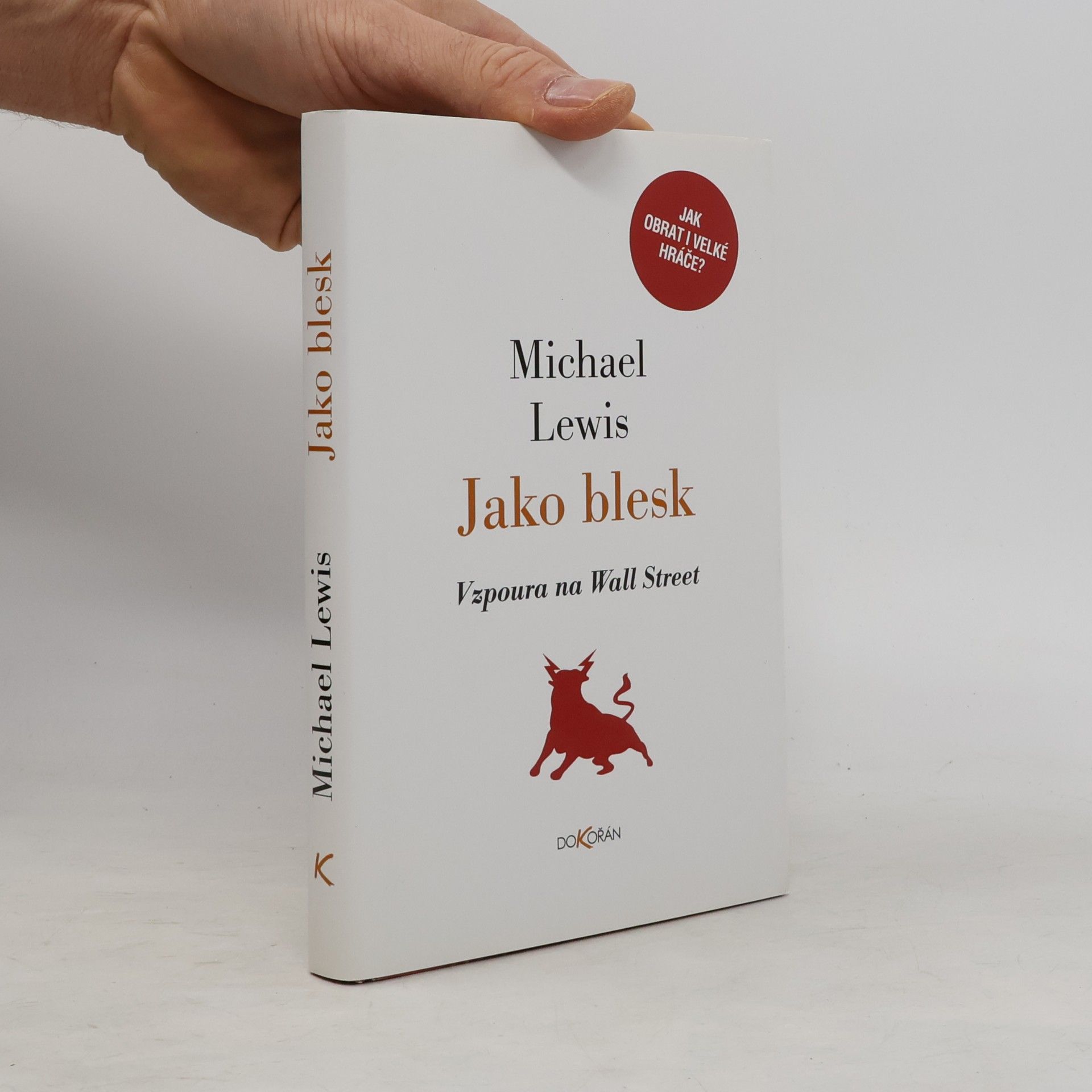 Michael Lewis Jako blesk: Vzpoura na Wall Street