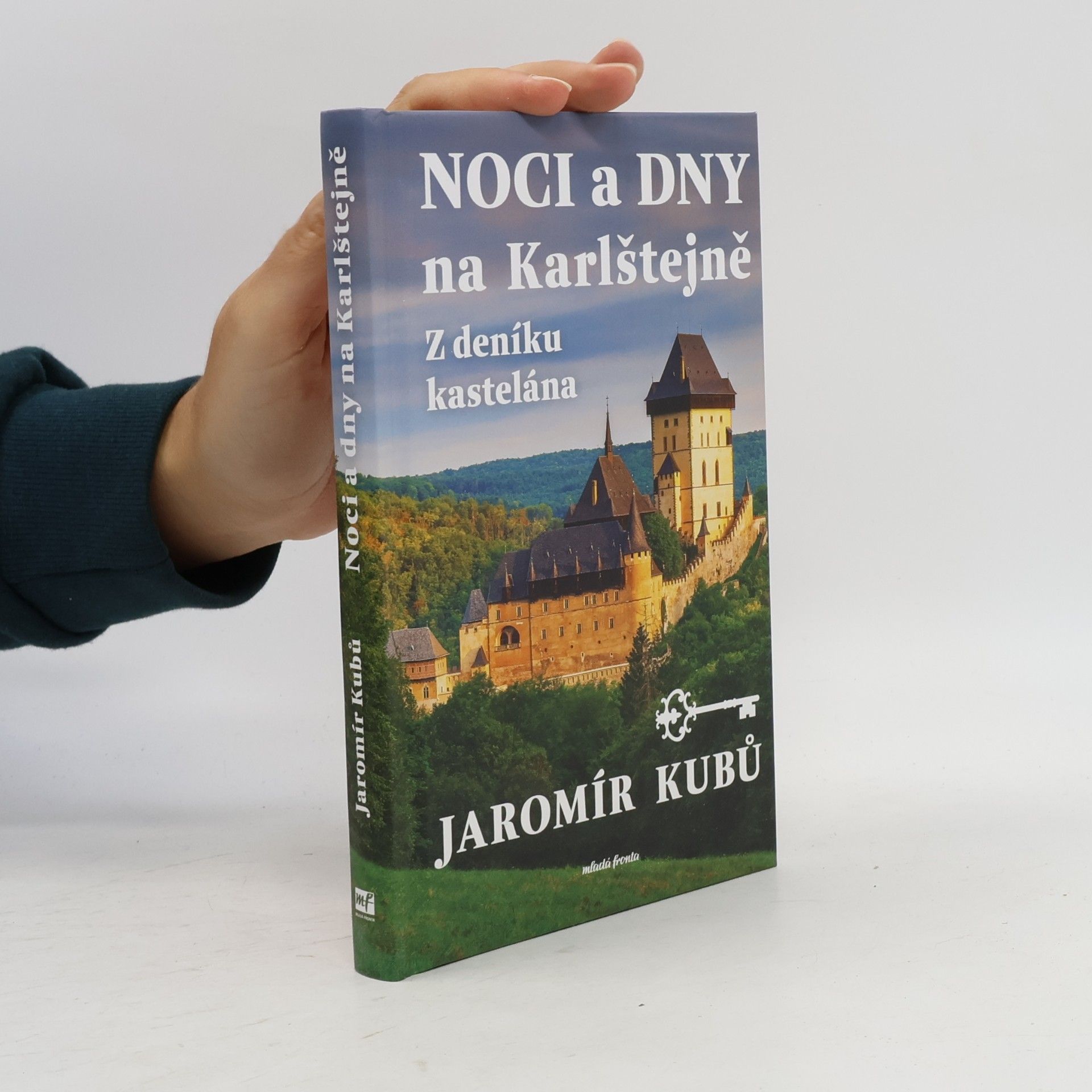 Jaromír Kubů Noci a dny na Karlštejně : z deníku kastelána