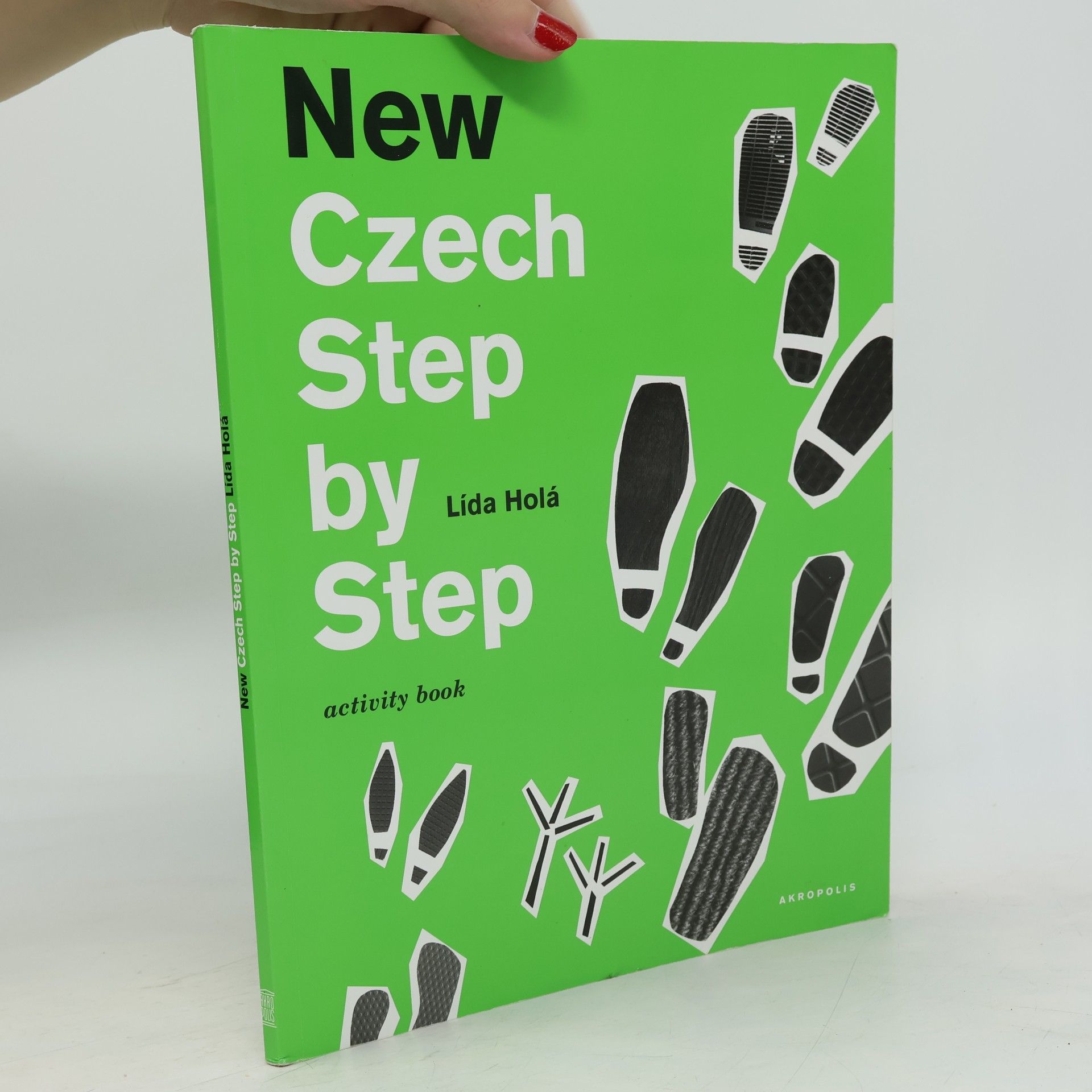 Lída Holá New Czech Step by Step. Activity Book