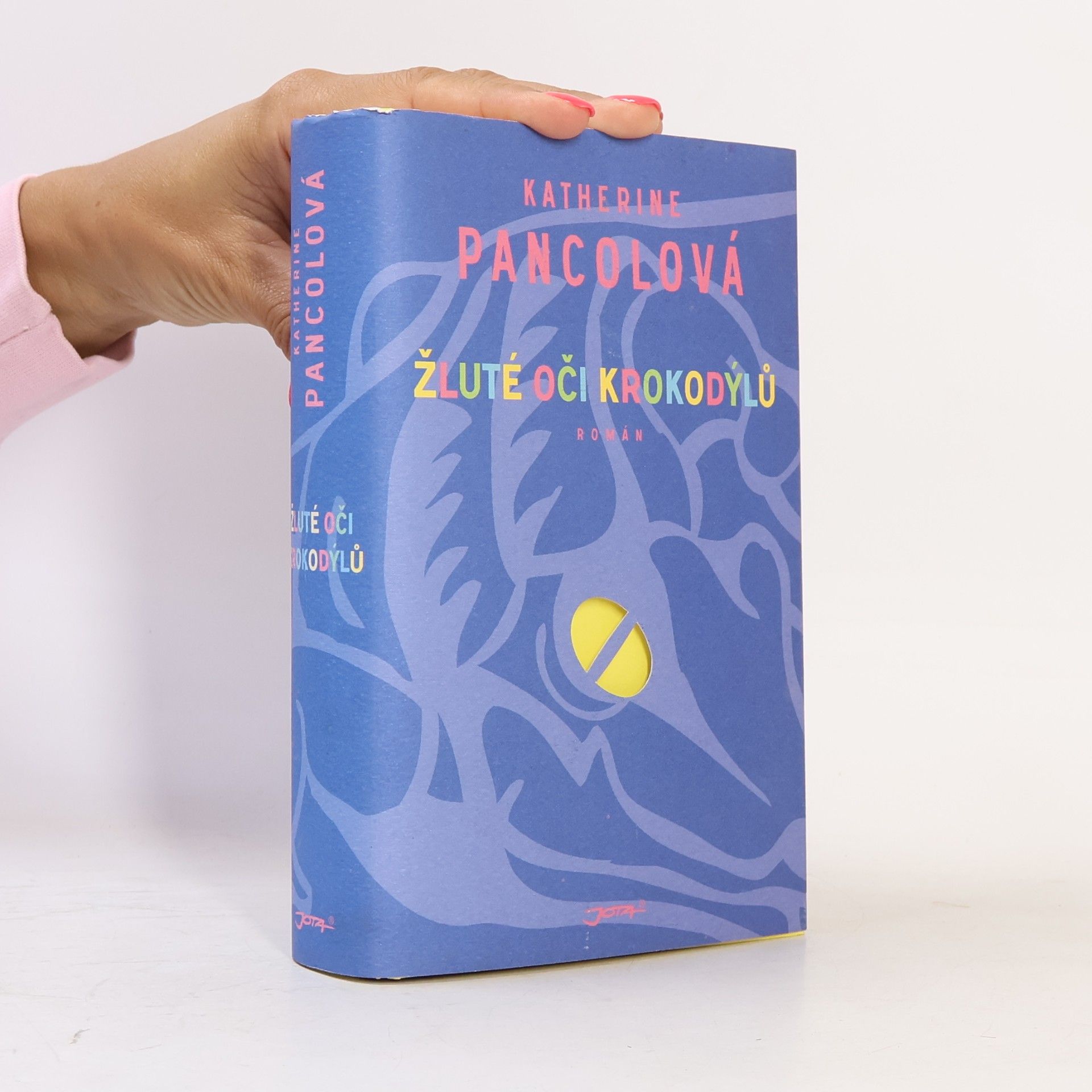 Katherine Pancol Žluté oči krokodýlů