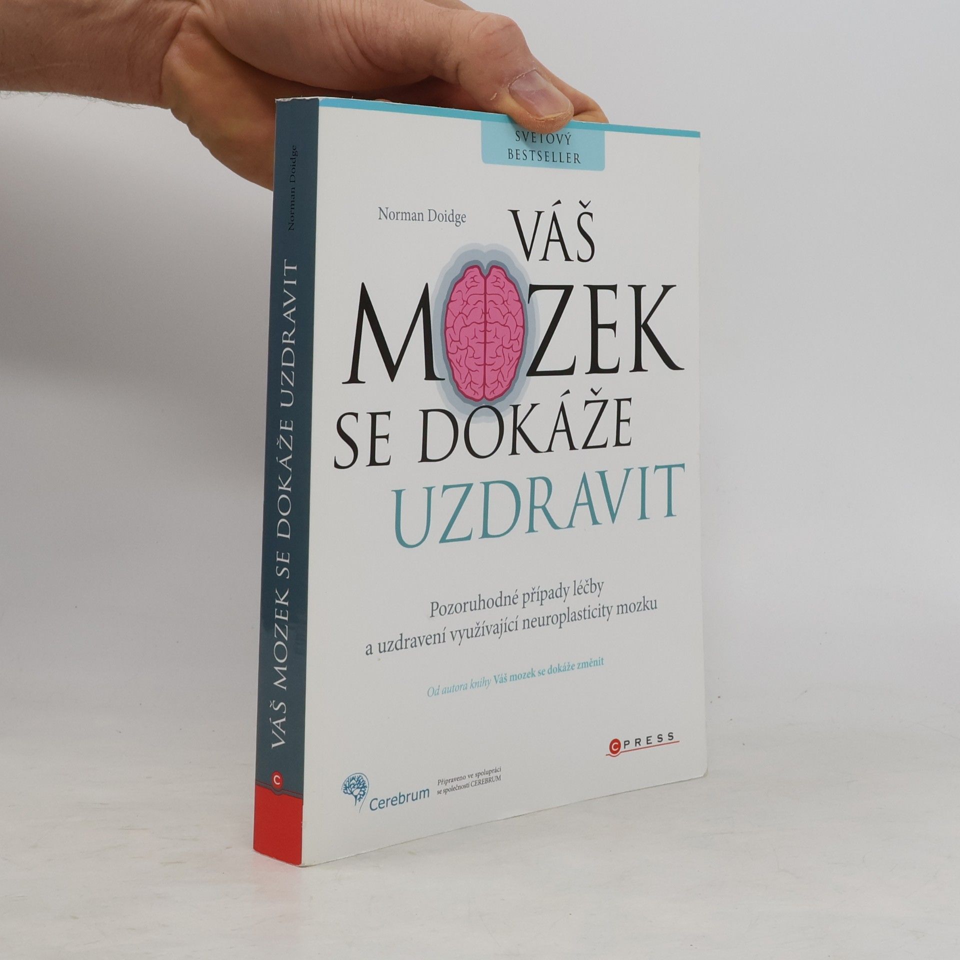 Norman Doidge Váš mozek se dokáže uzdravit