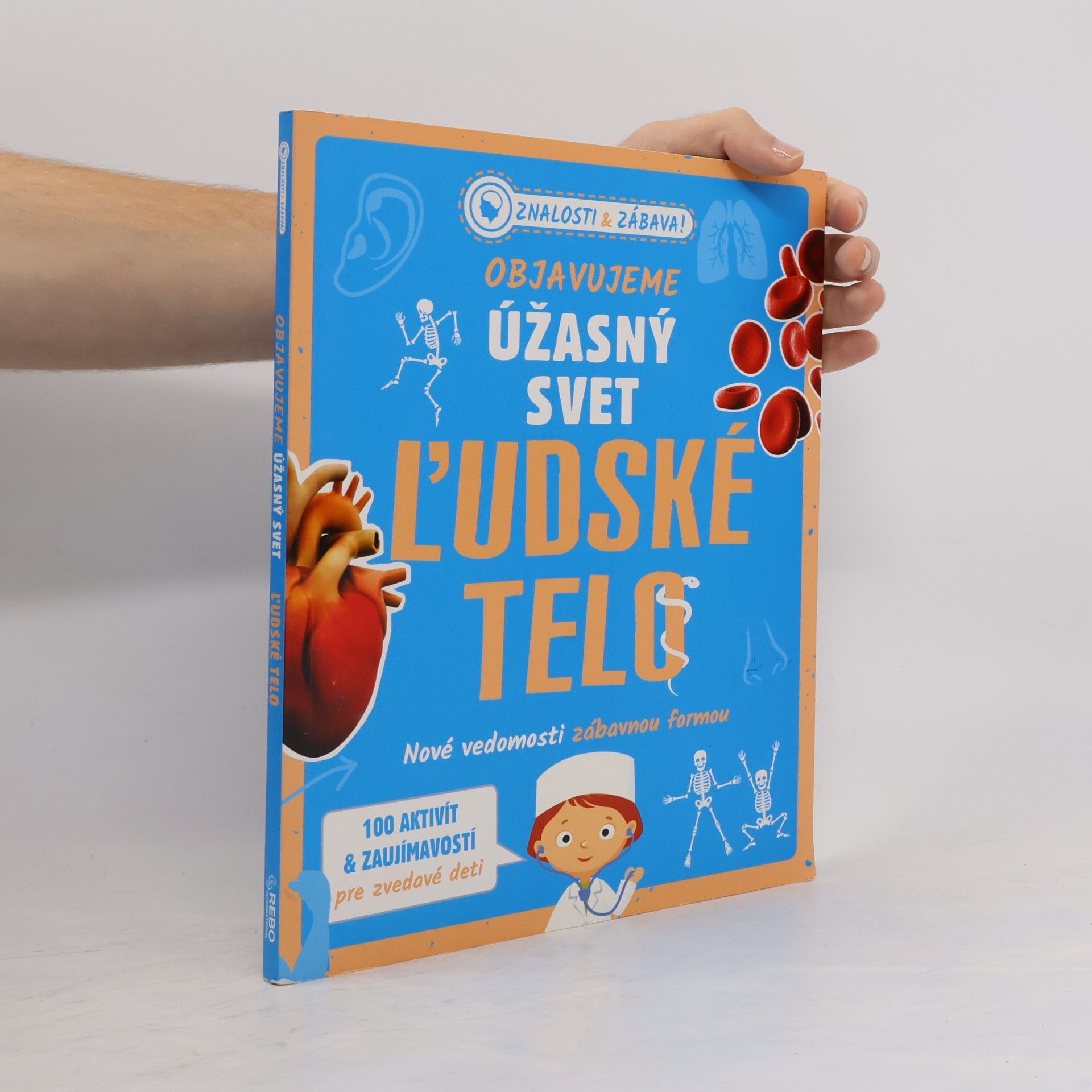 Autorenkollektiv Objavujeme úžasný svet Ľudské telo