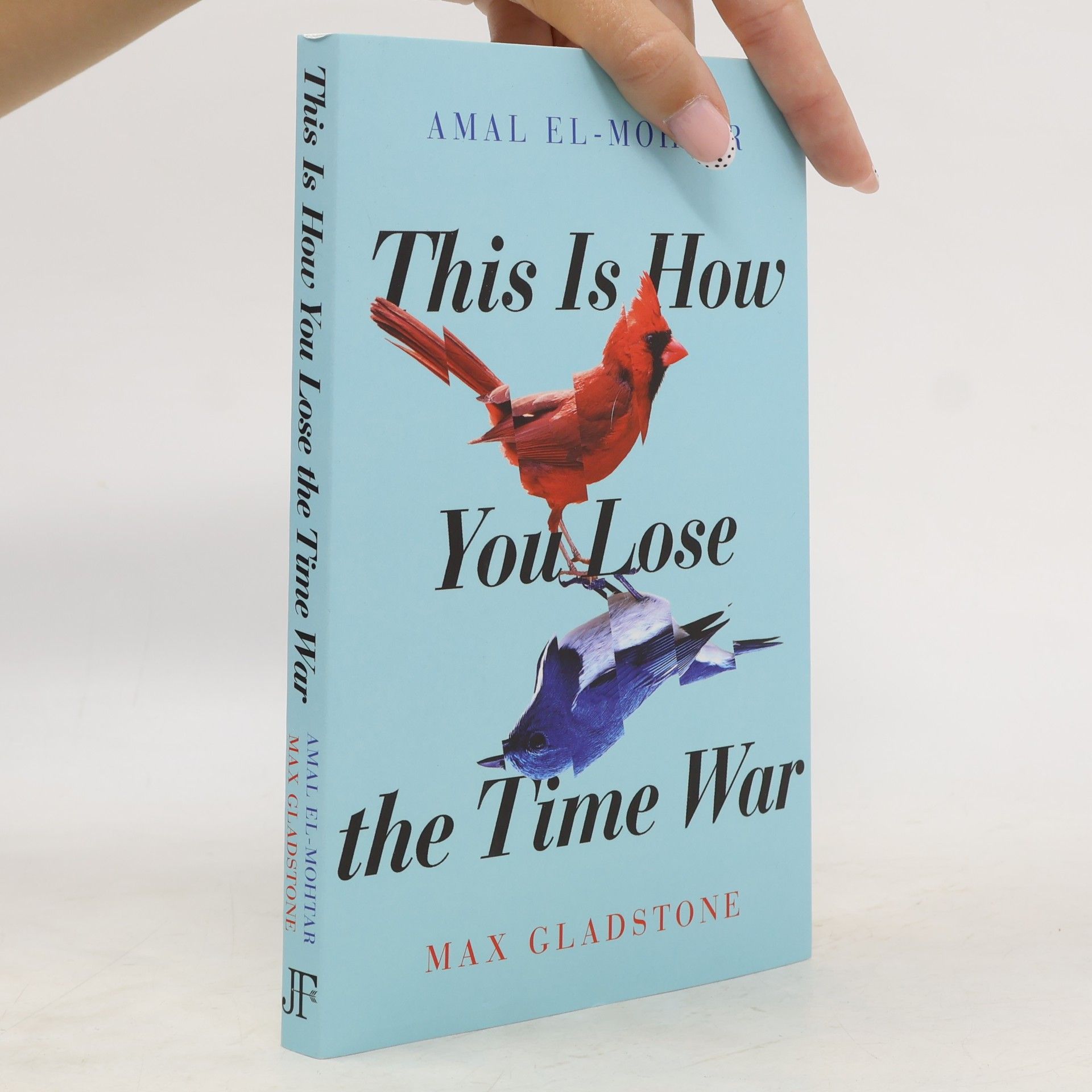 Amal El Mohtar This Is How You Lose the Time War