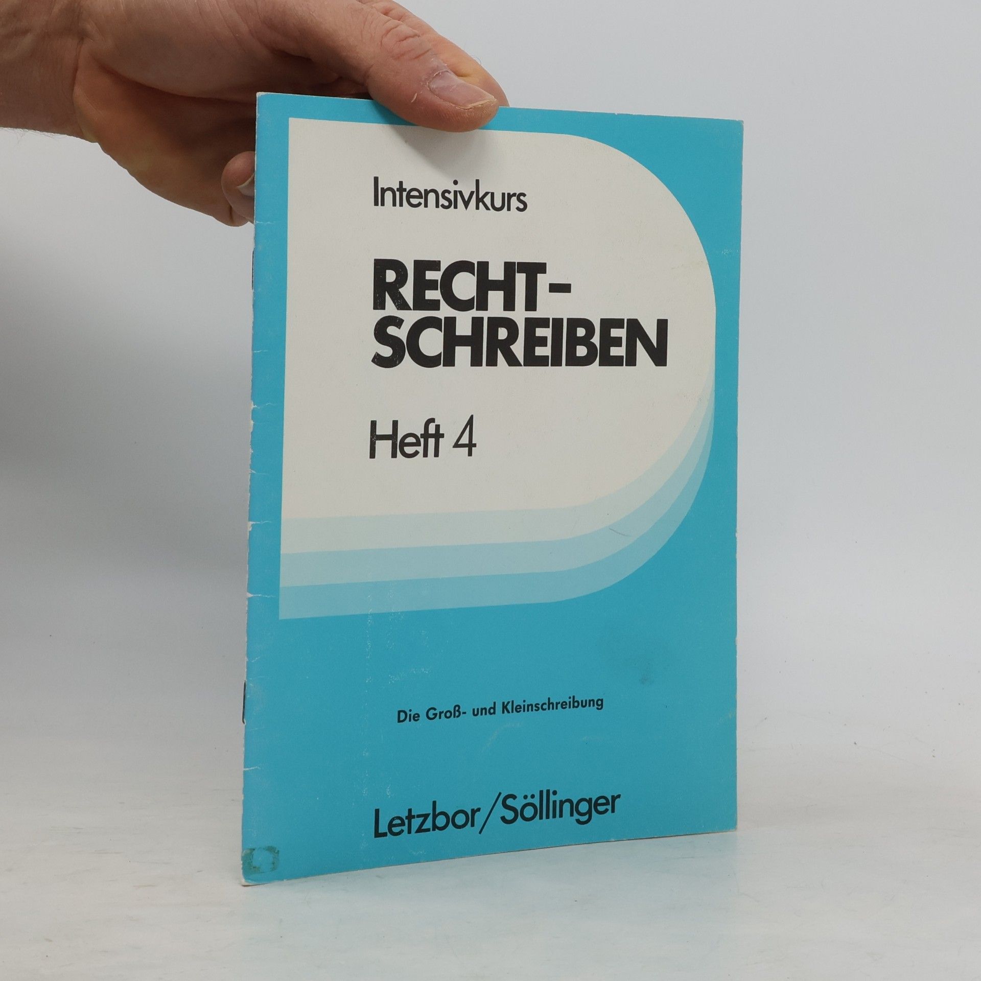 Intensivkurs Rechtschreiben