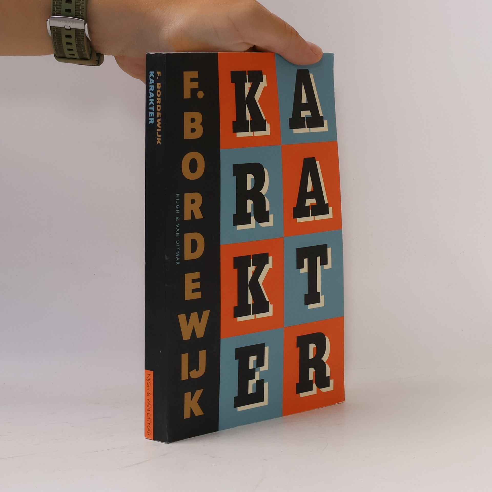 Ferdinand Bordewijk Karakter - druk Heruitgave