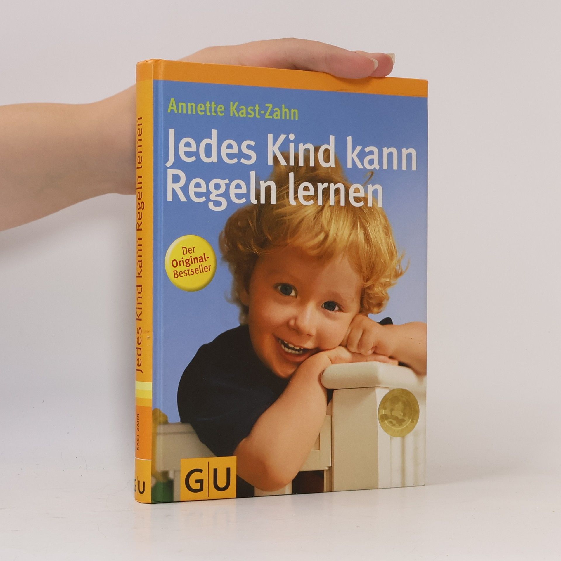 Annette Kast-Zahn Jedes Kind kann Regeln lernen
