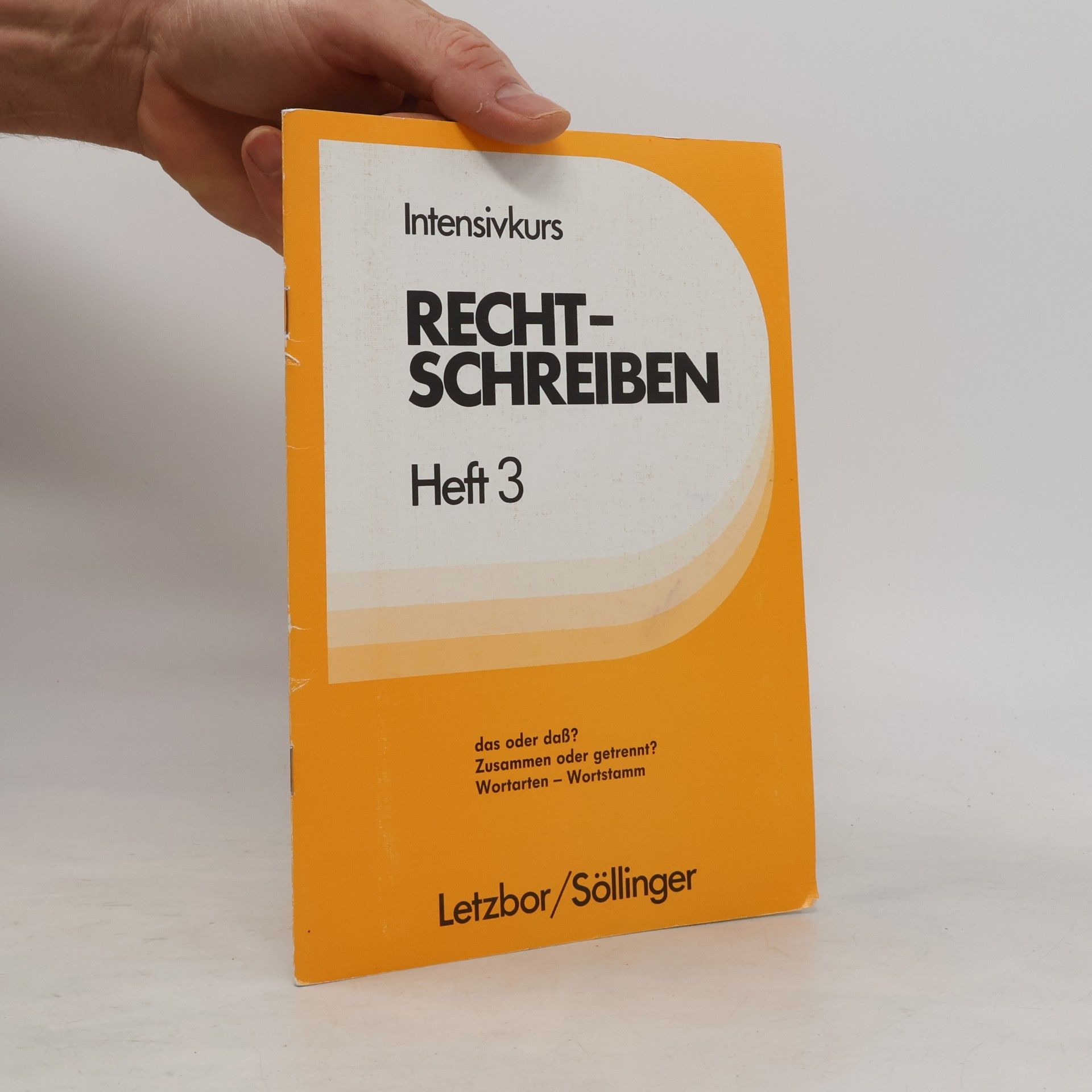 Letzbor Intensivkurs Rechtschreiben