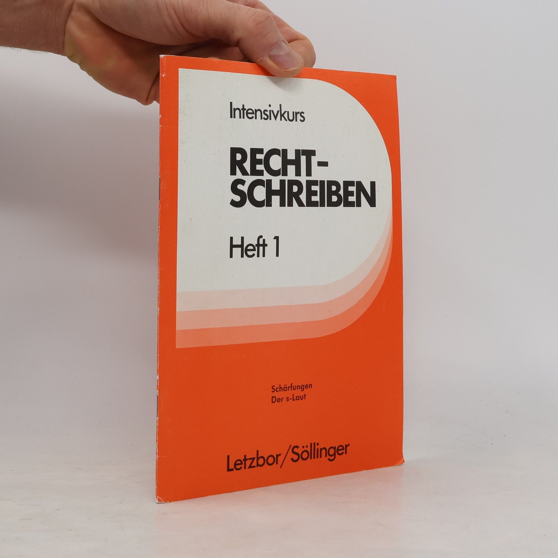 Intensivkurs - 1: Rechtschreiben