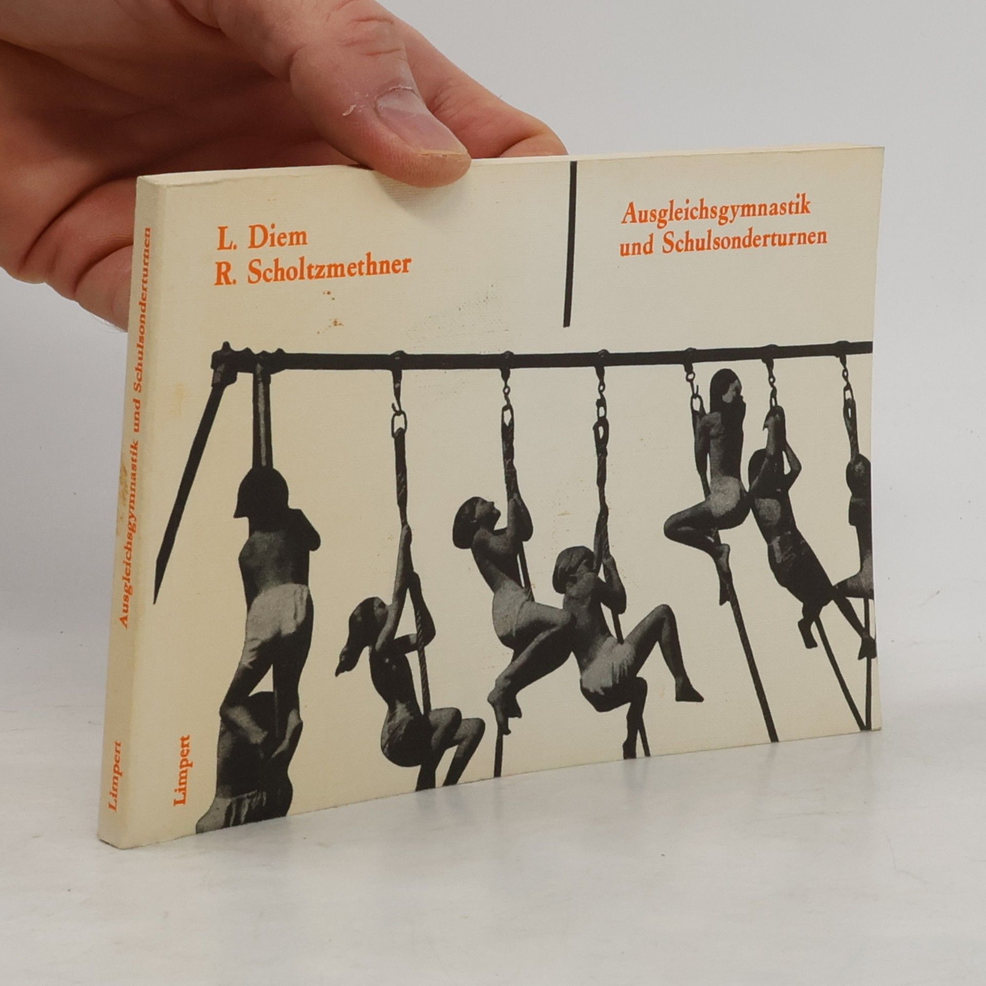 R. Scholtzmethner Ausgleichsgymnastik und Schulsonderturnen