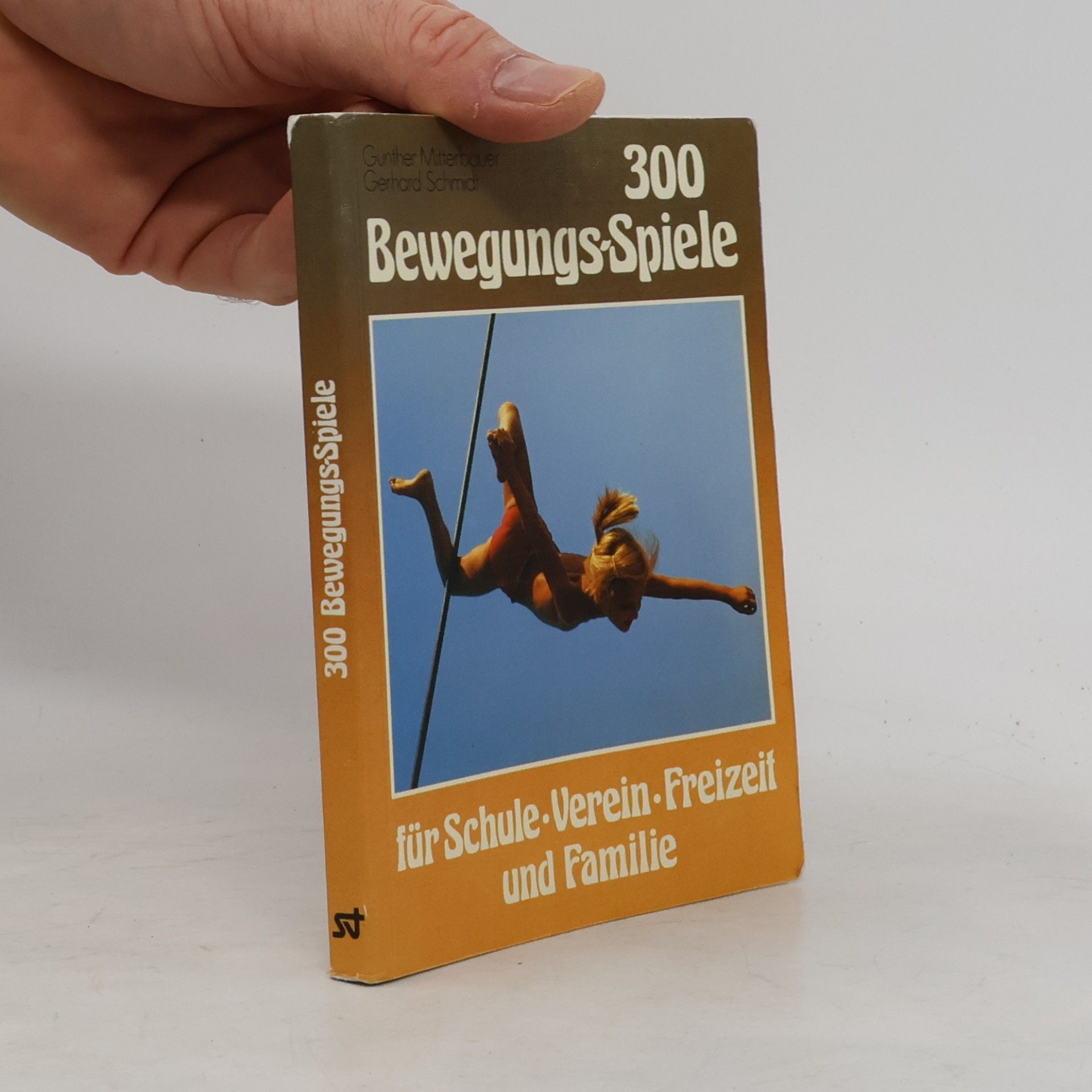 Günther Mitterbauer 300 Bewegungs-Spiele