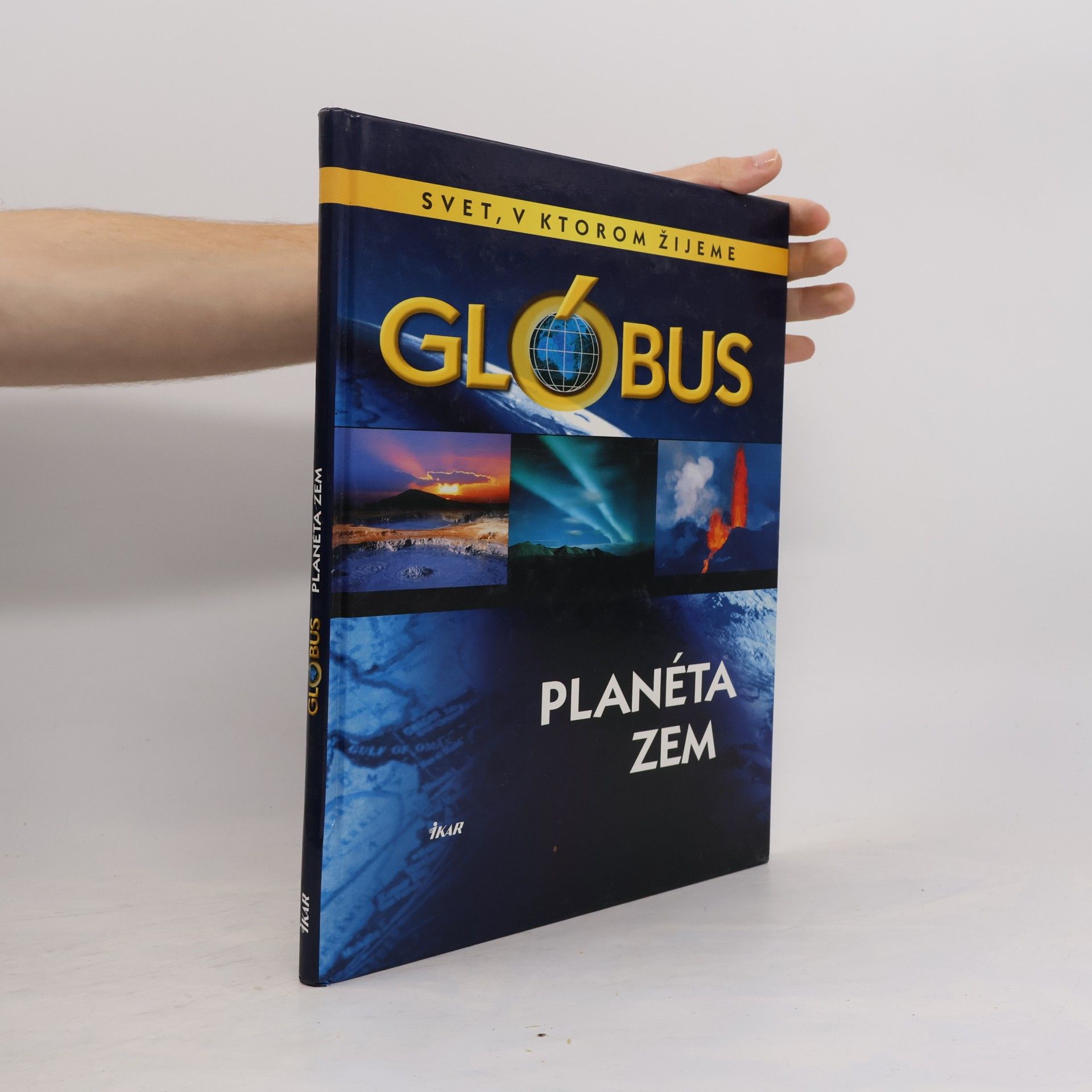 Autorenkollektiv Svet, v ktorom žijeme, Glóbus, Planéta Zem