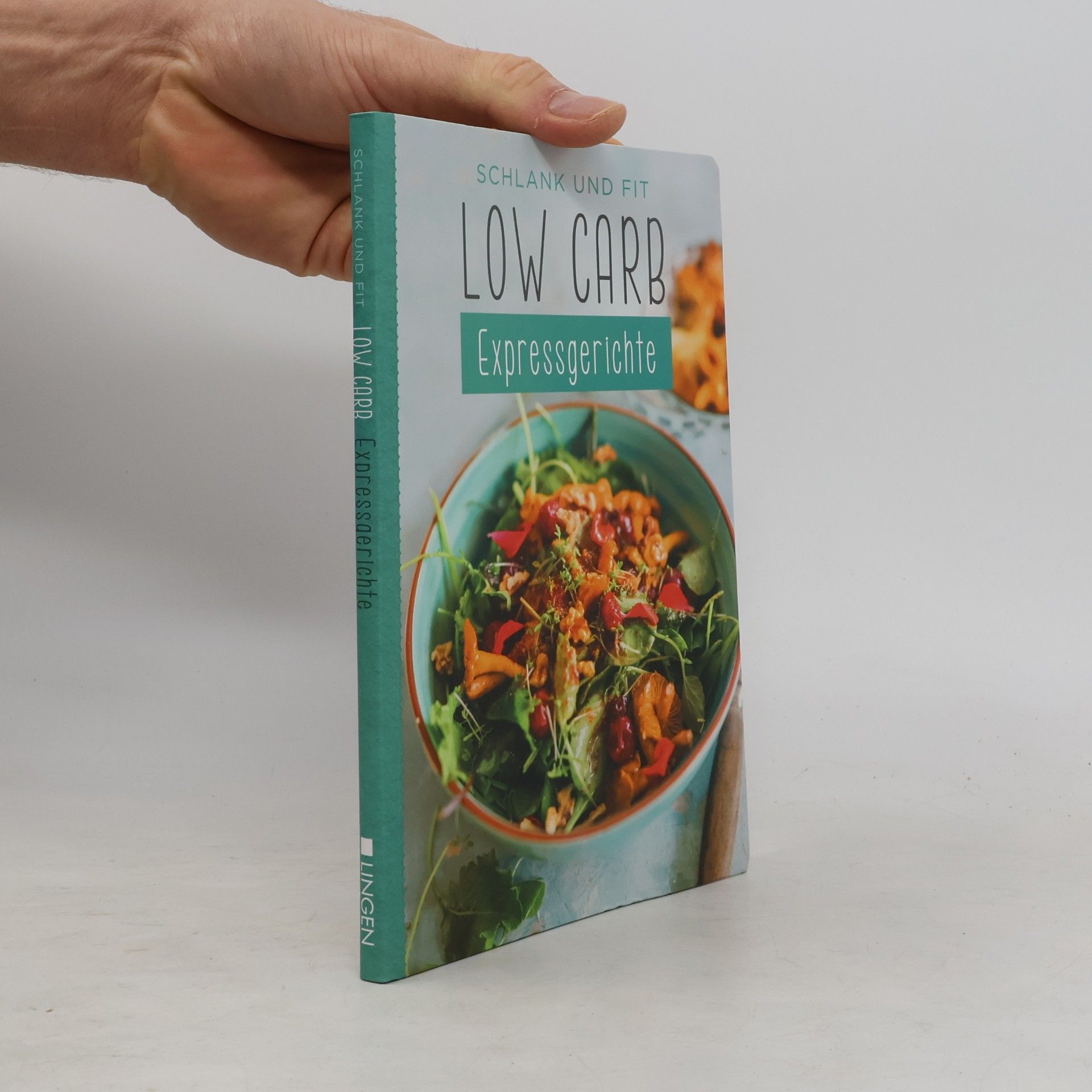 Autorenkollektiv Schlank und fit Low Carb Expressgerichte