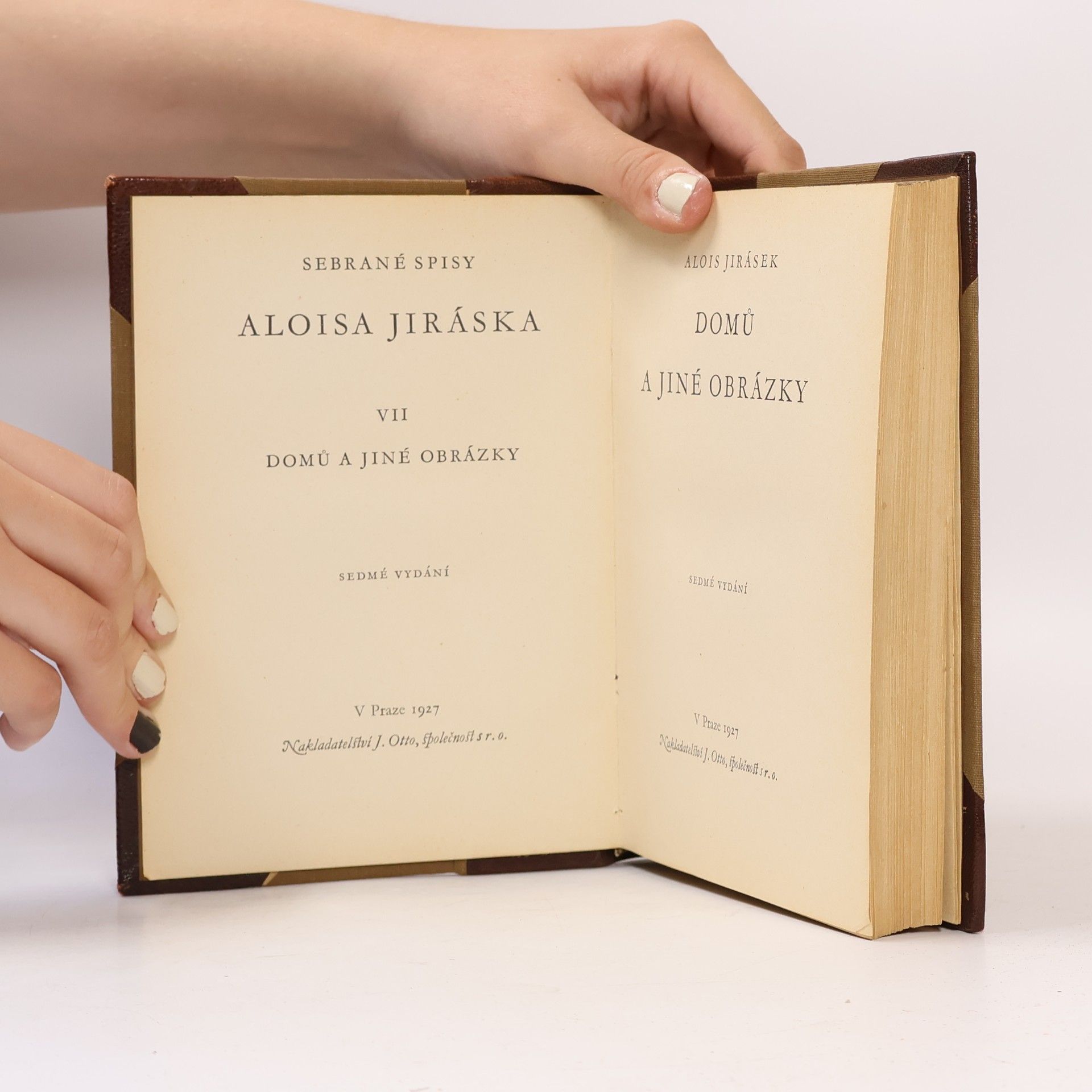 Alois Jirásek Sebrané spisy Aloise Jiráska VII. Domů a jiné obrázky