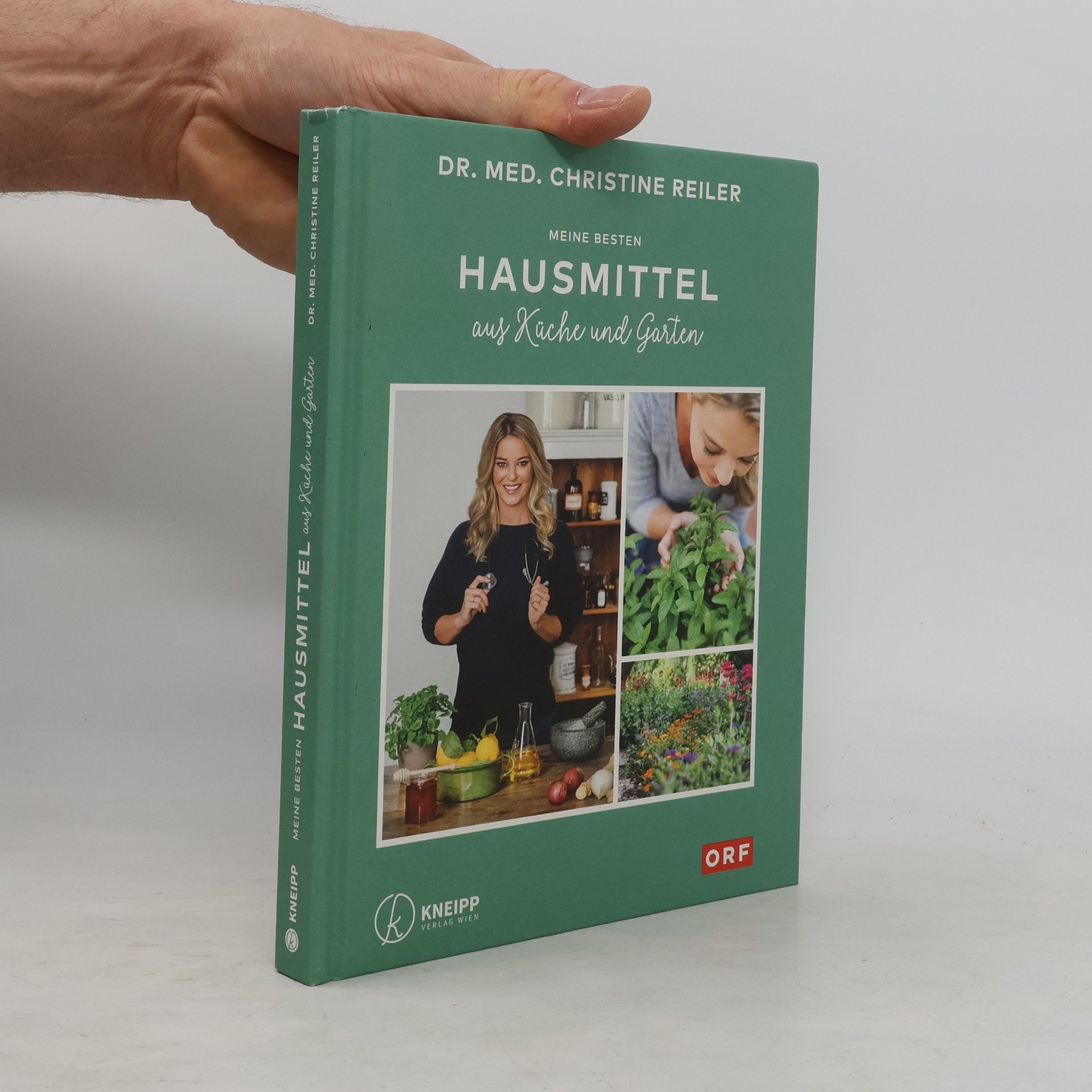 Christine Reiler Meine besten Hausmittel aus Küche und Garten