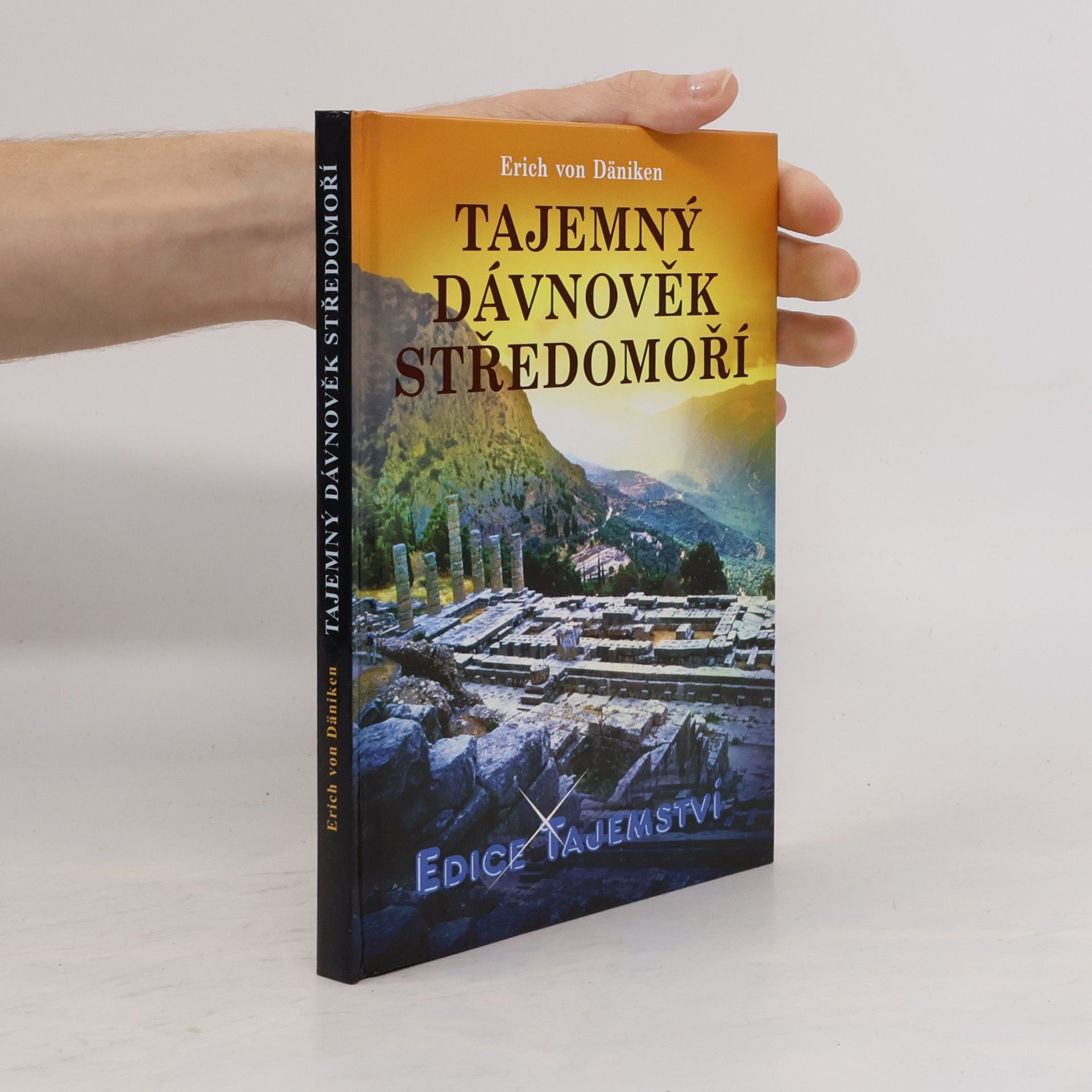 Erich von Däniken Tajemný dávnověk Středomoří