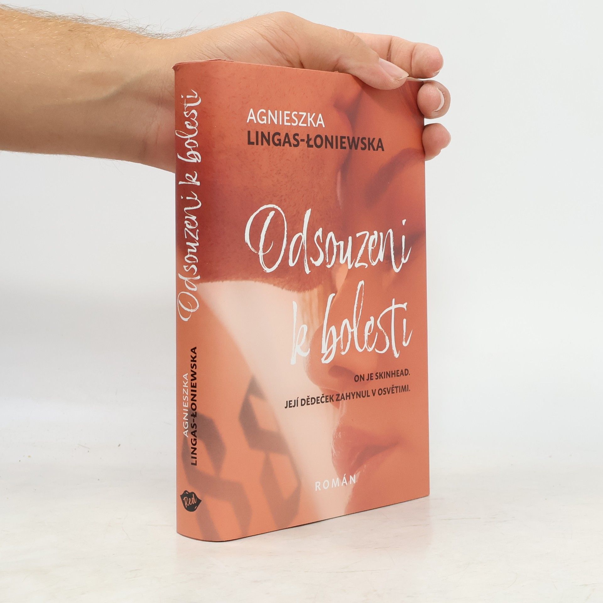 Agnieszka Lingas-Łoniewska Odsouzeni k bolesti