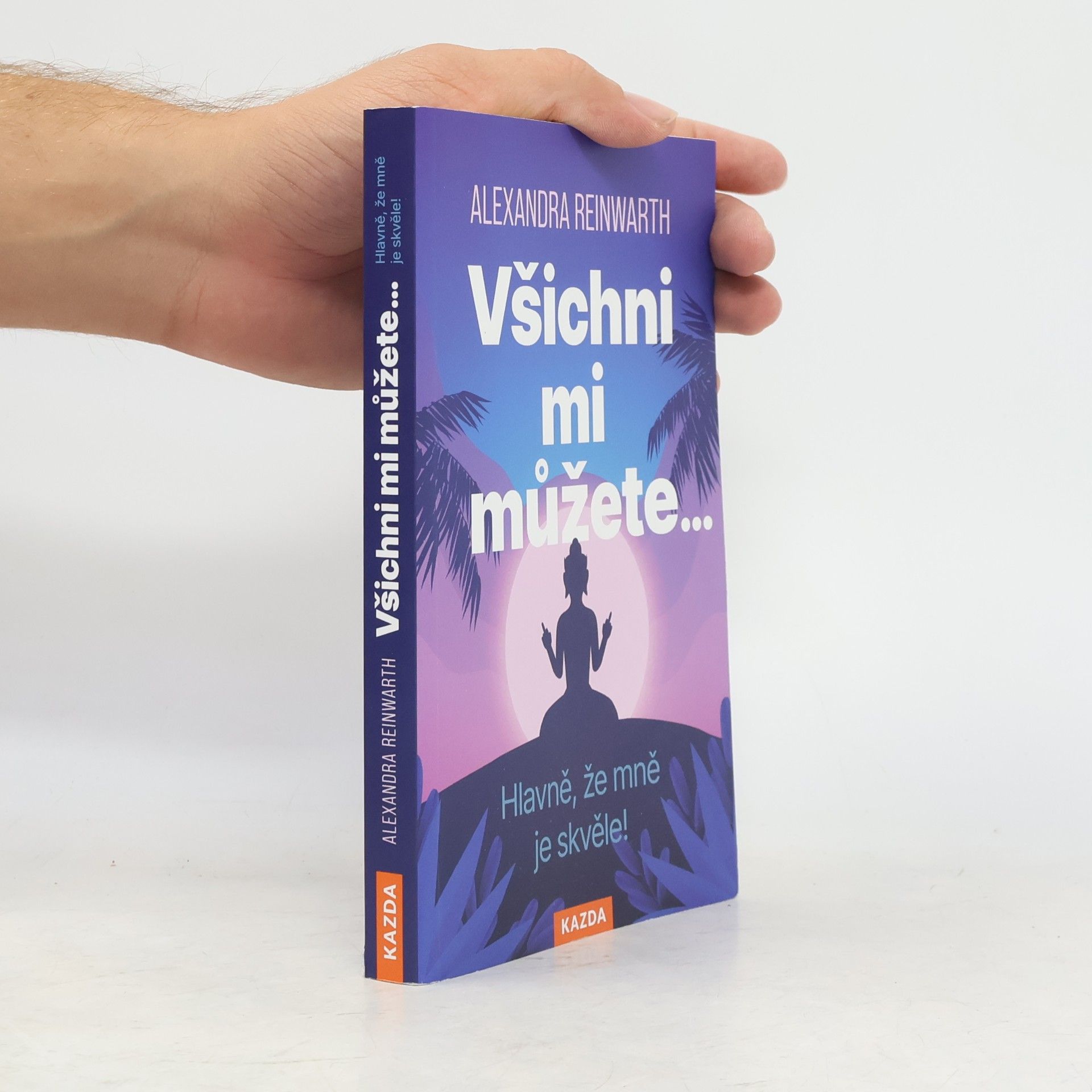 Štěpánka Syrová Všichni mi můžete... Hlavně, že mně je skvěle!