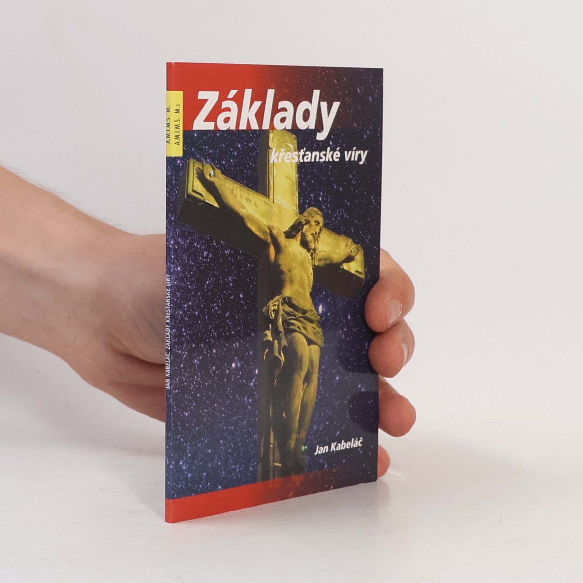 Jan Kabeláč Základy křesťanské víry