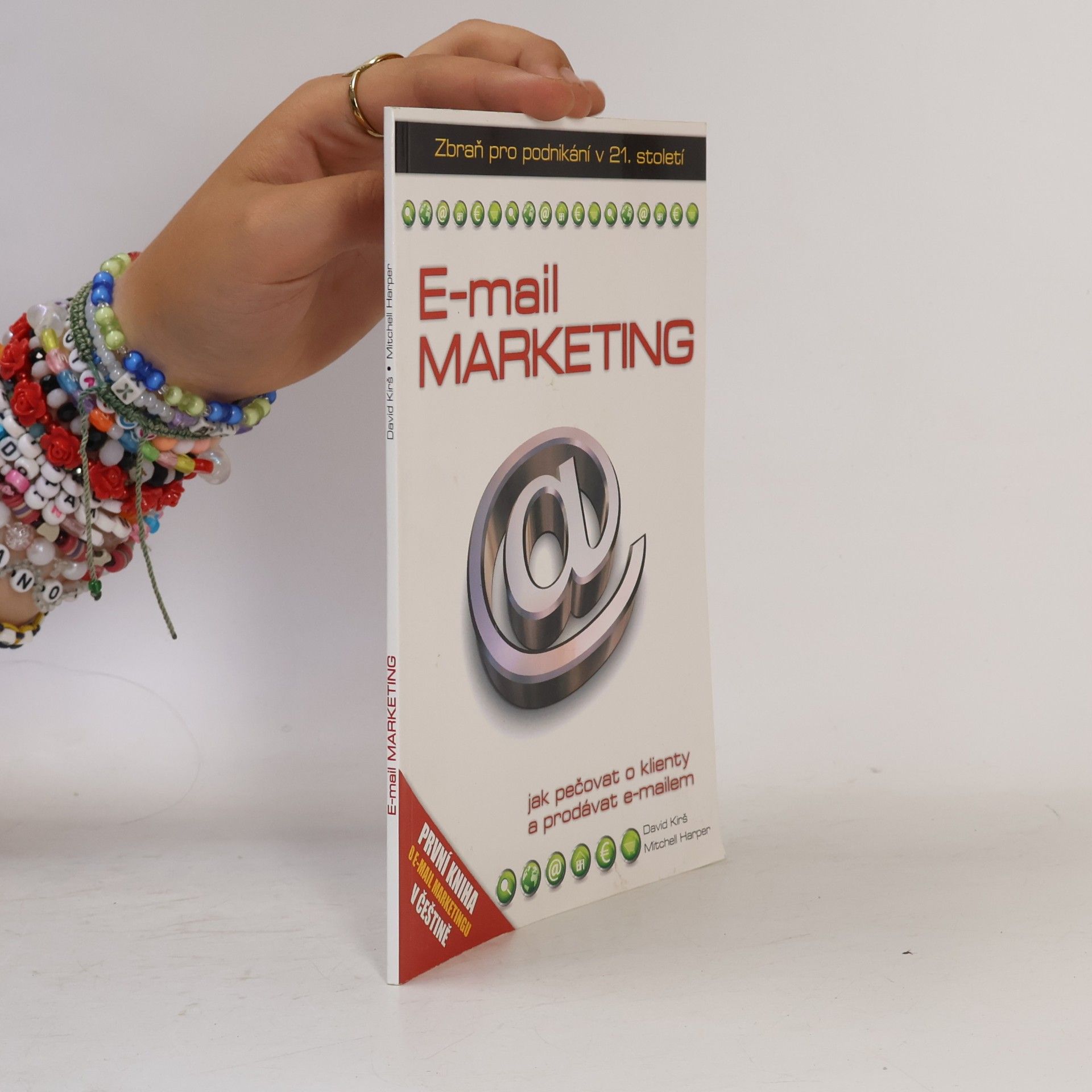 Mitchell Harper E-mail marketing : jak pečovat o klienty a prodávat e-mailem