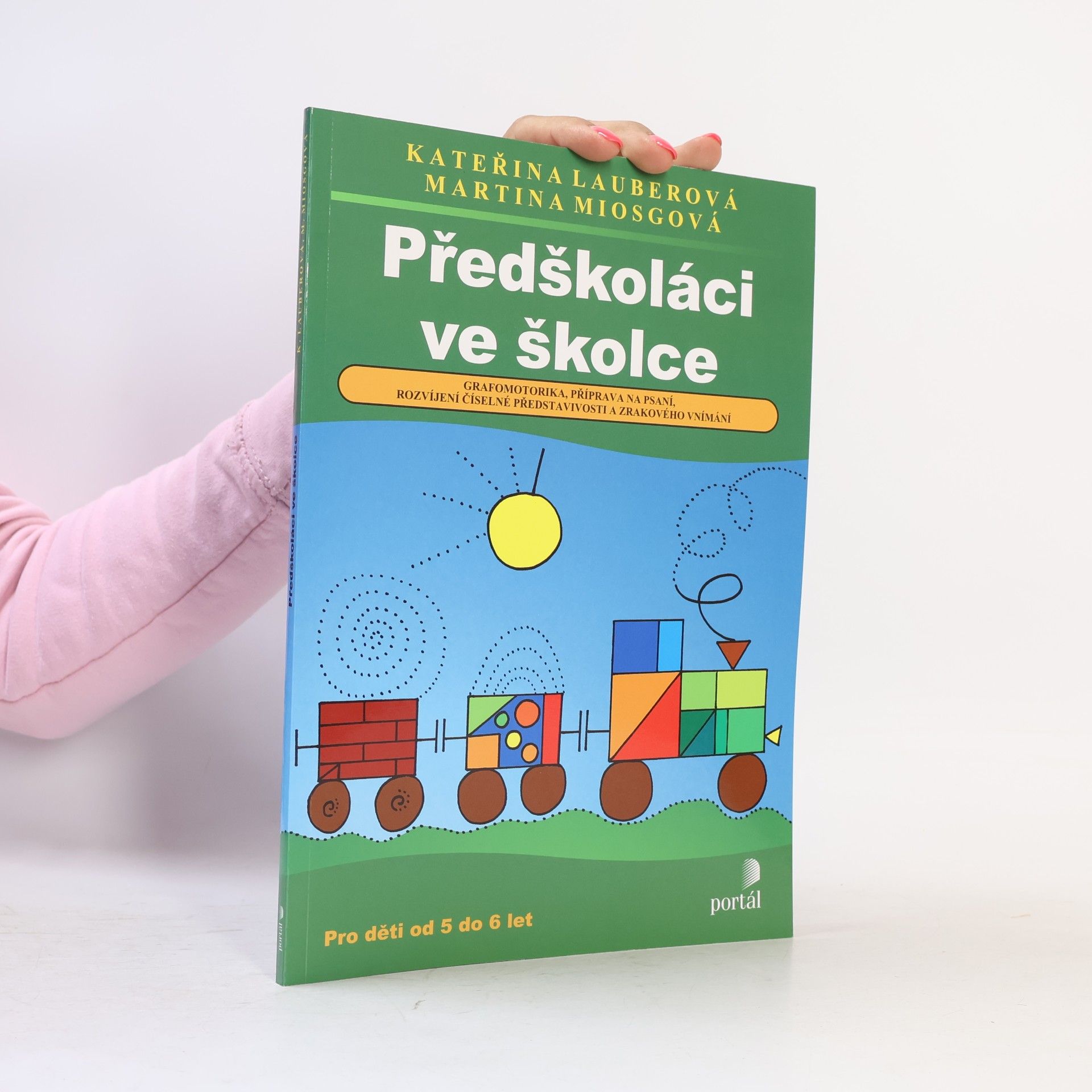Martina Miosgová Předškoláci ve školce