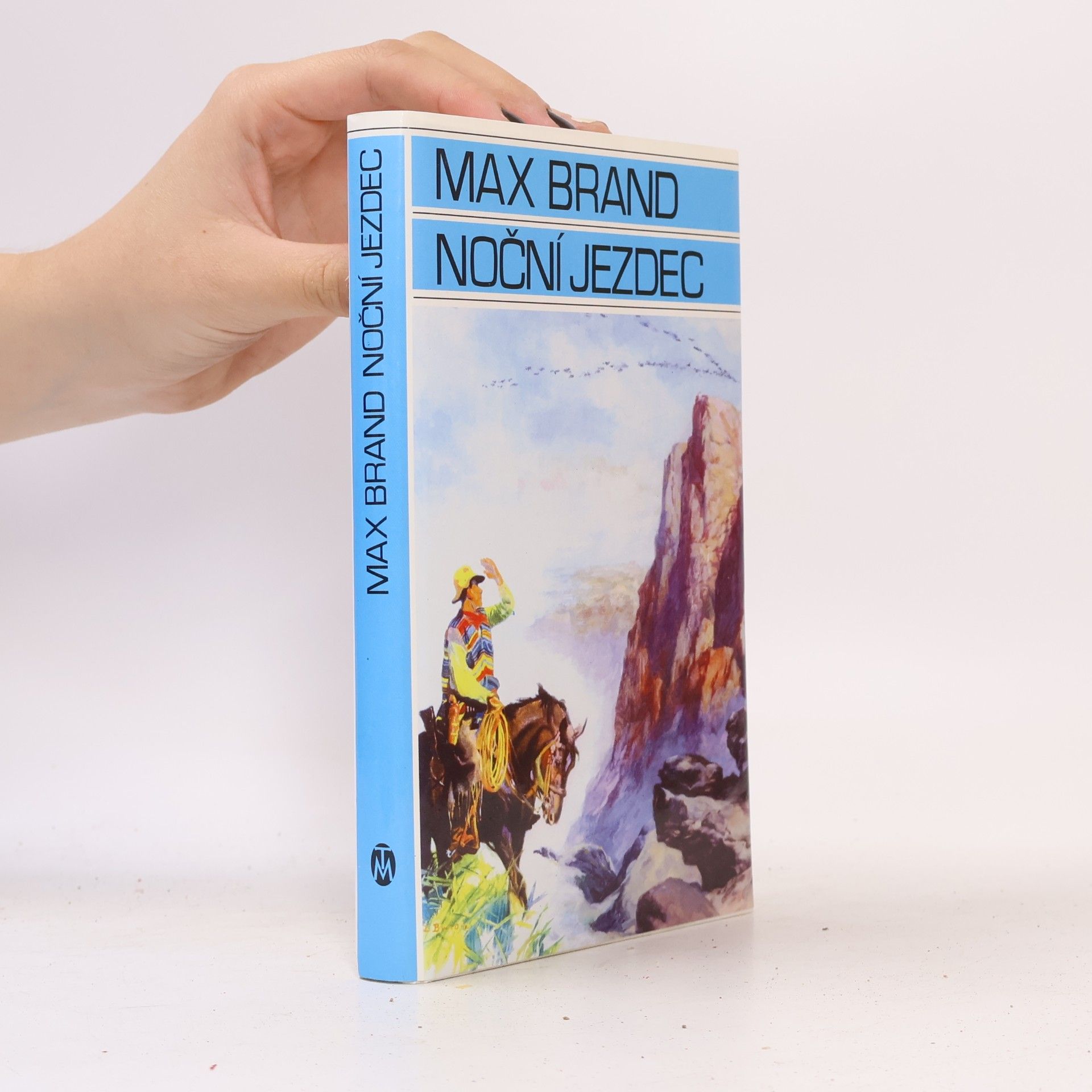 Max Brand Noční jezdec : (nezkrotní)