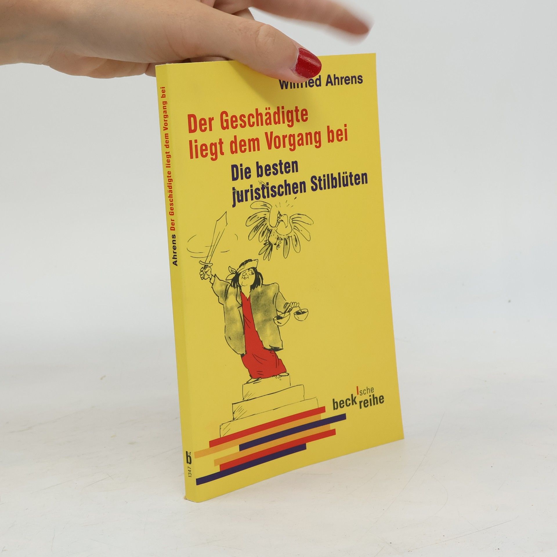 Wilfried Ahrens Der Geschädigte liegt dem Vorgang bei