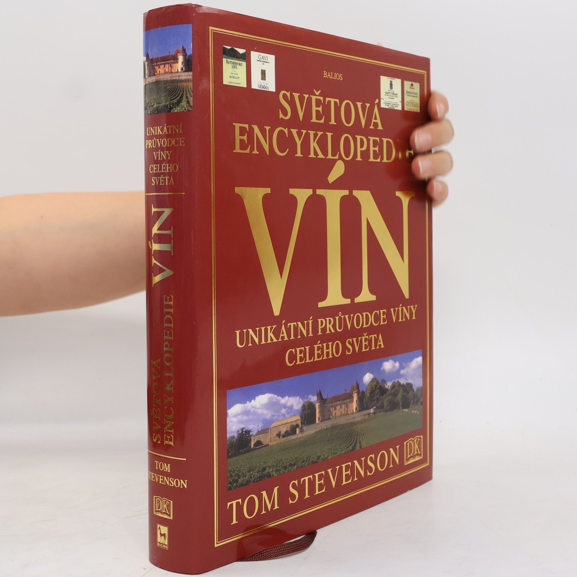 Tom Stevenson Světová encyklopedie vín: Unikátní průvodce víny celého světa