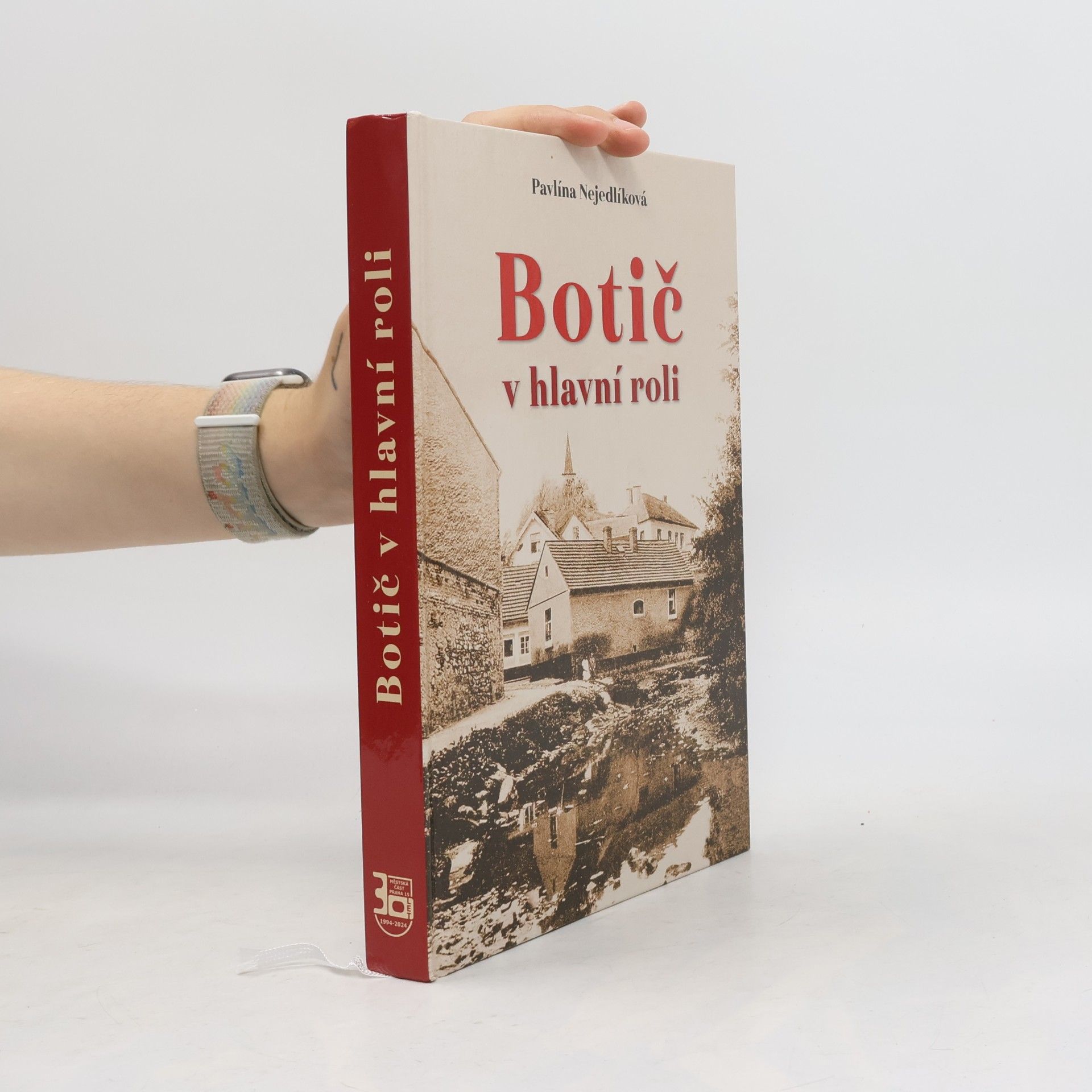 Pavlína Nejedlíková Botič v hlavní roli