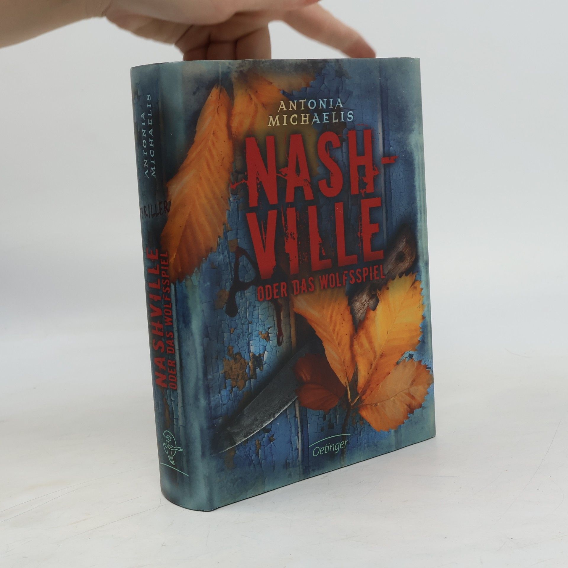 Antonia Michaelis Nashville oder das Wolfsspiel