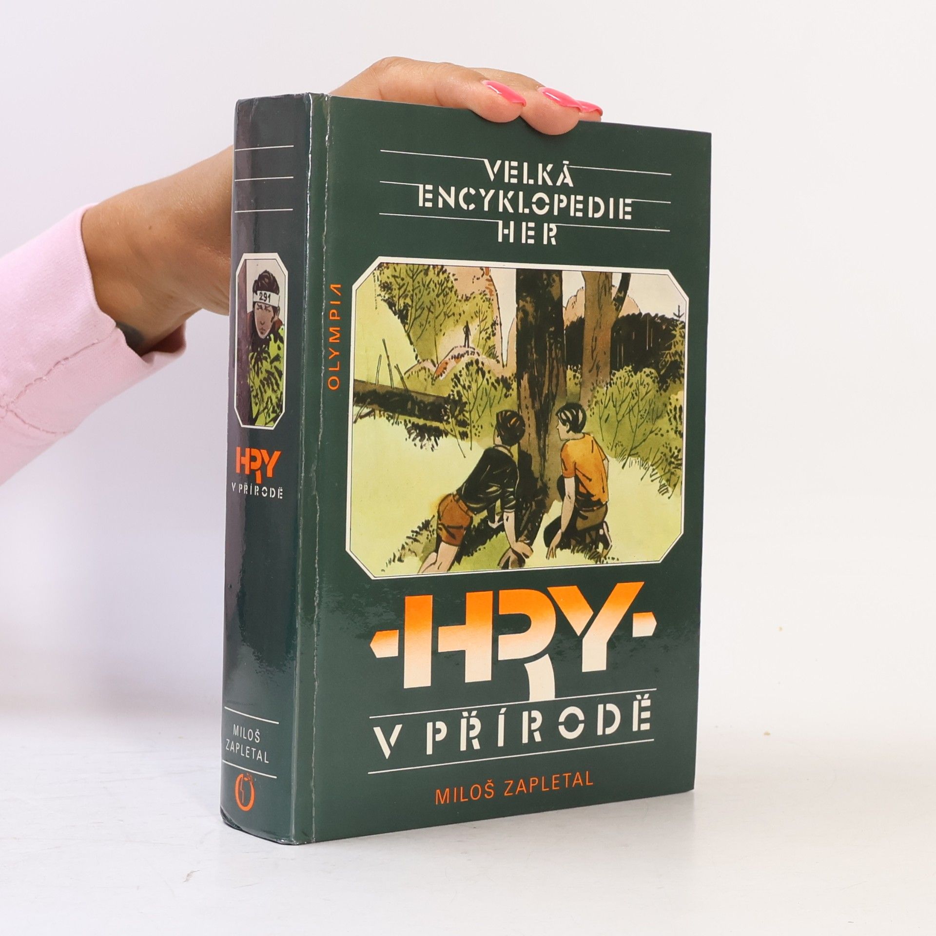 Miloš Zapletal Velká encyklopedie her I. Hry v přírodě
