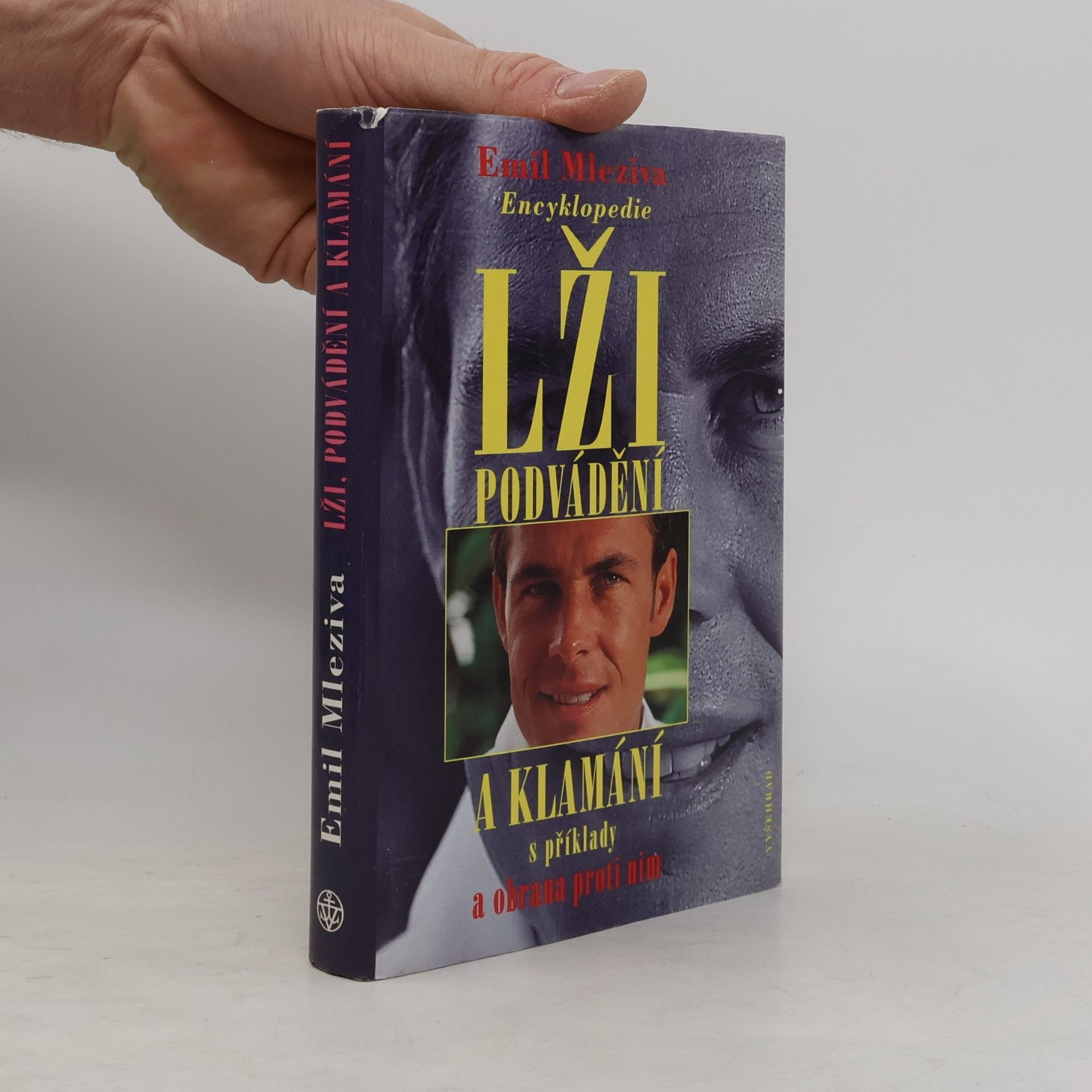 Emil Mleziva Encyklopedie lži, podvádění a klamání s příklady a obrana proti nim