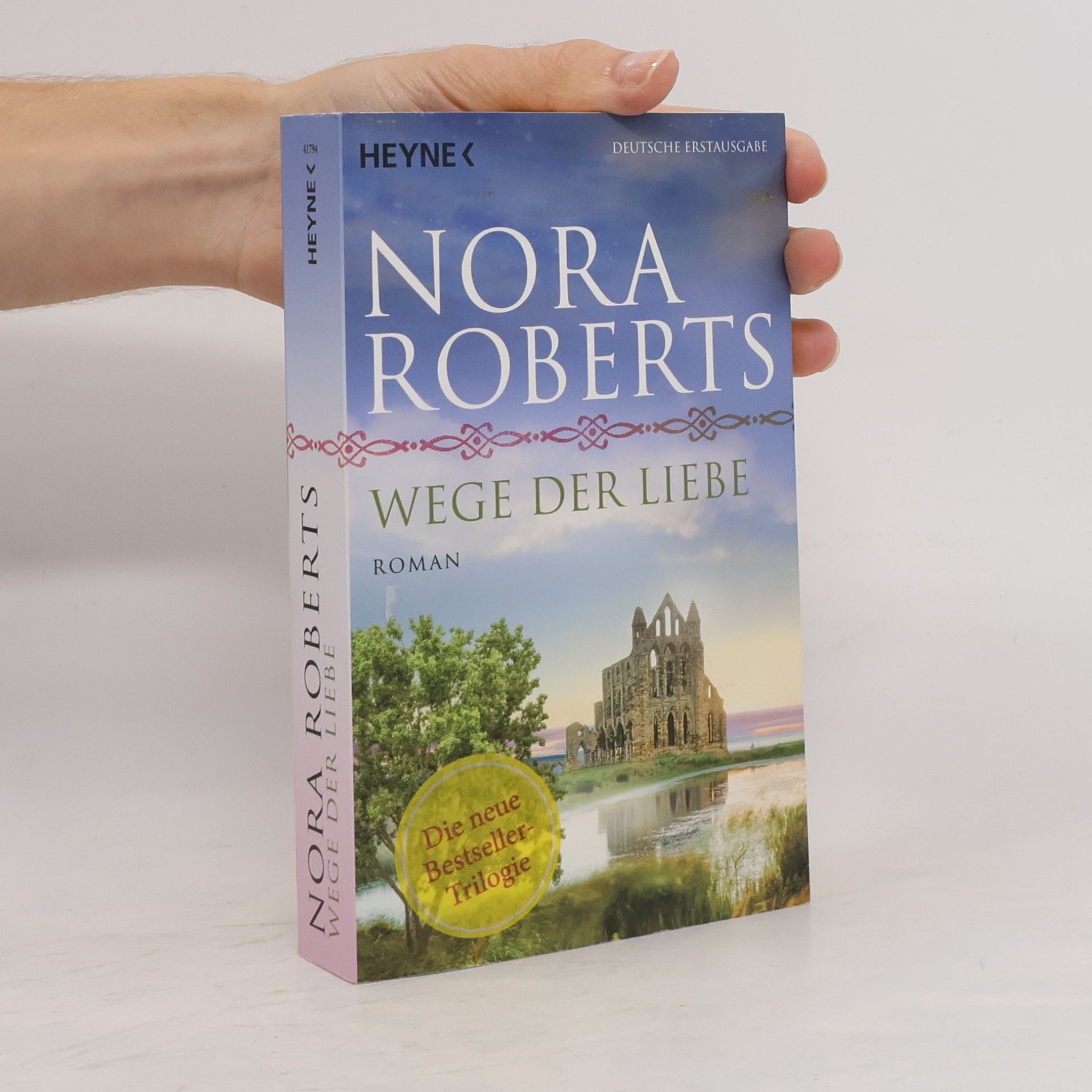 Nora Roberts Wege der Liebe