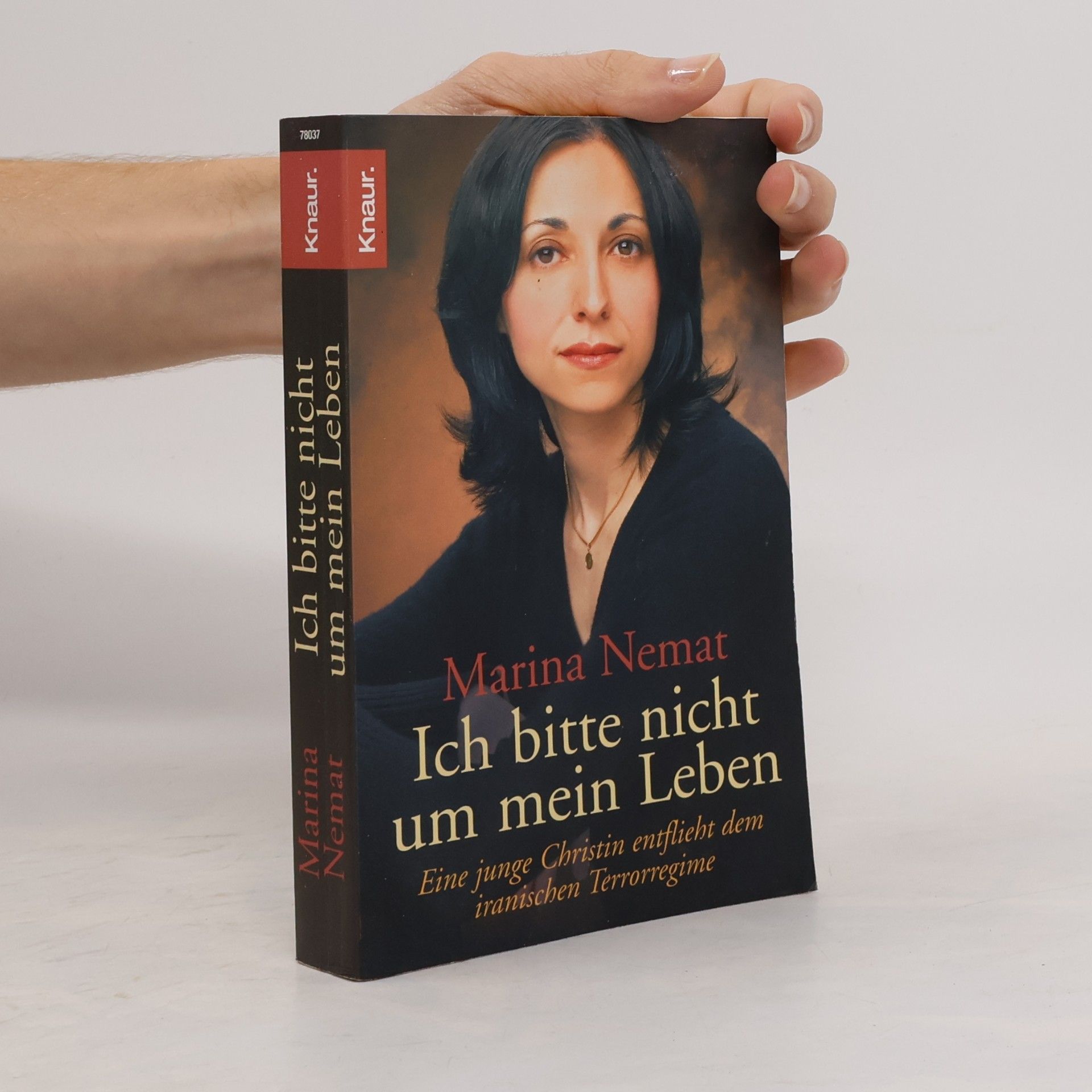 Marina Nemat Ich bitte nicht um mein Leben