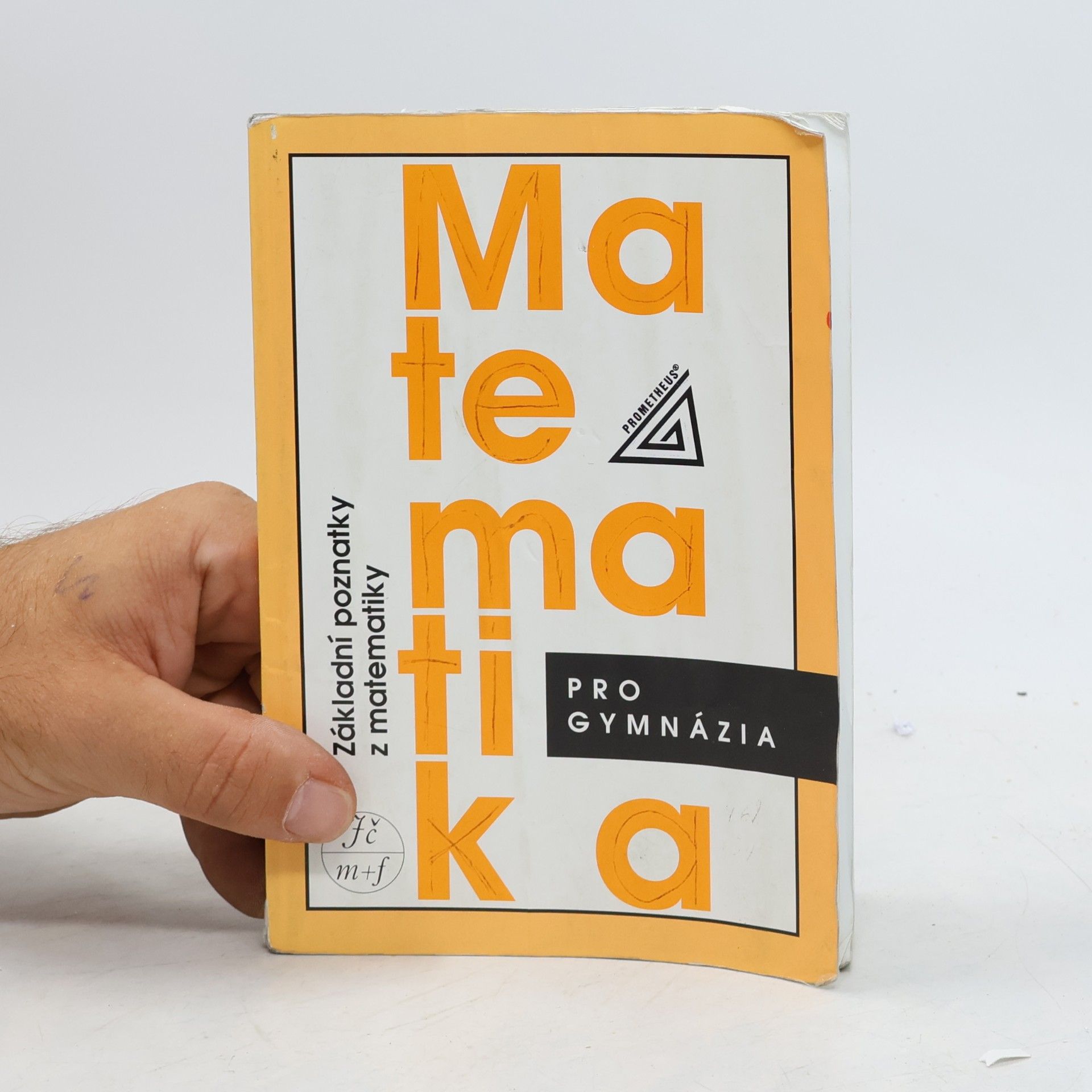 Emil Calda Matematika pro gymnázia. Základní poznatky z matematiky