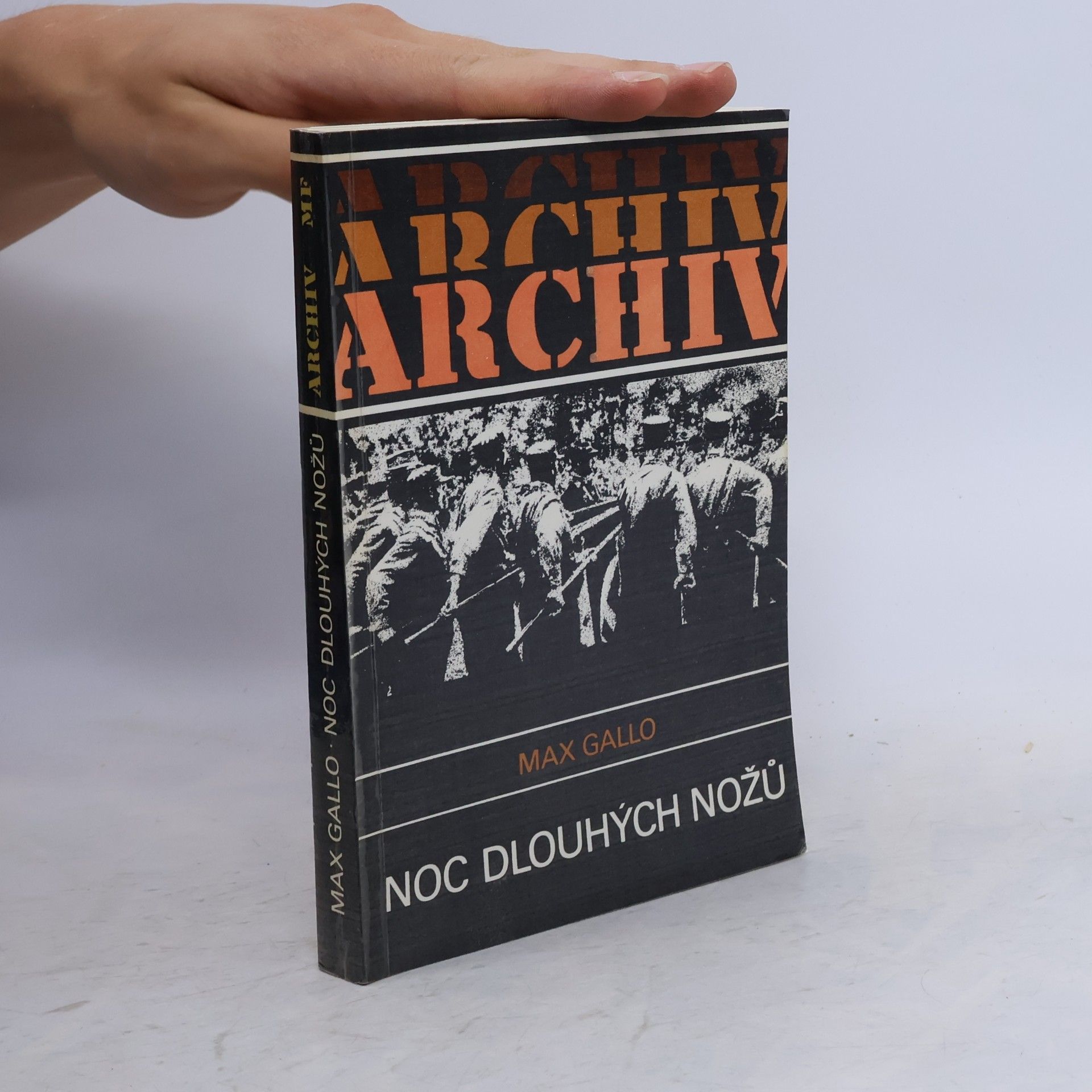 Max Gallo Noc dlouhých nožů