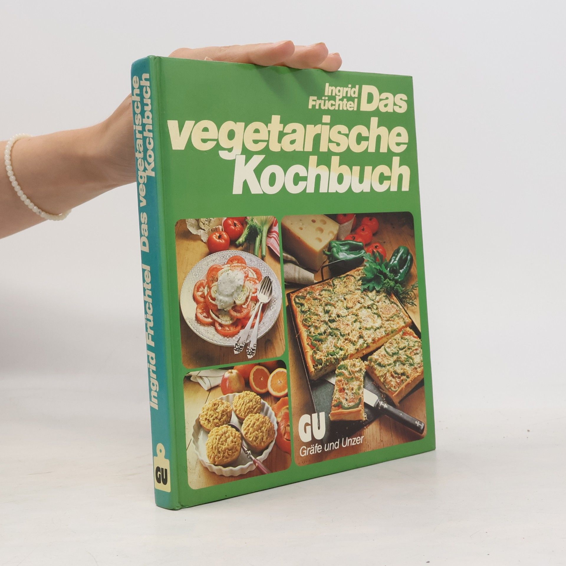 Ingrid Früchtel Das neue vegetarische Kochbuch