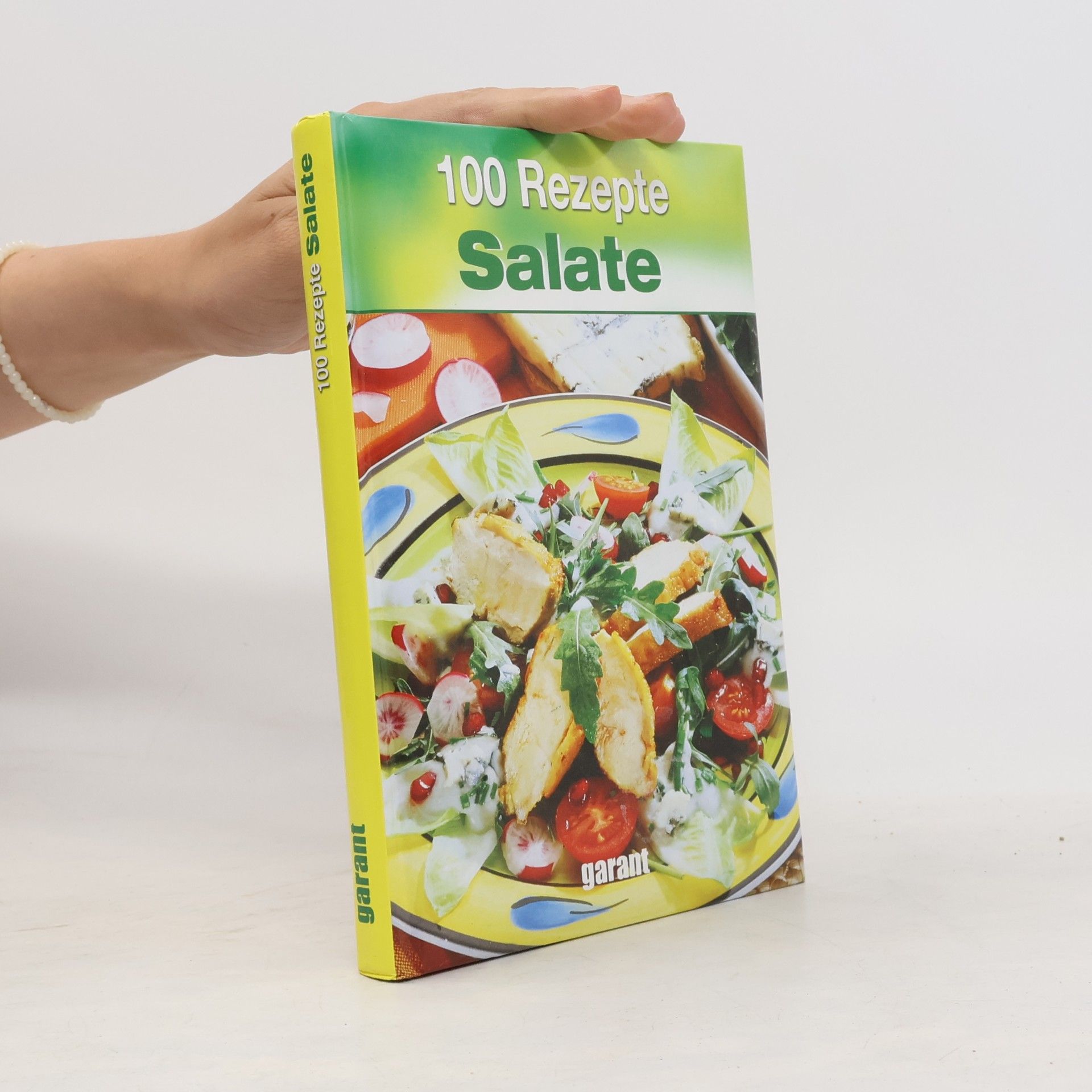 Autorenkollektiv 100 Rezepte. Salate
